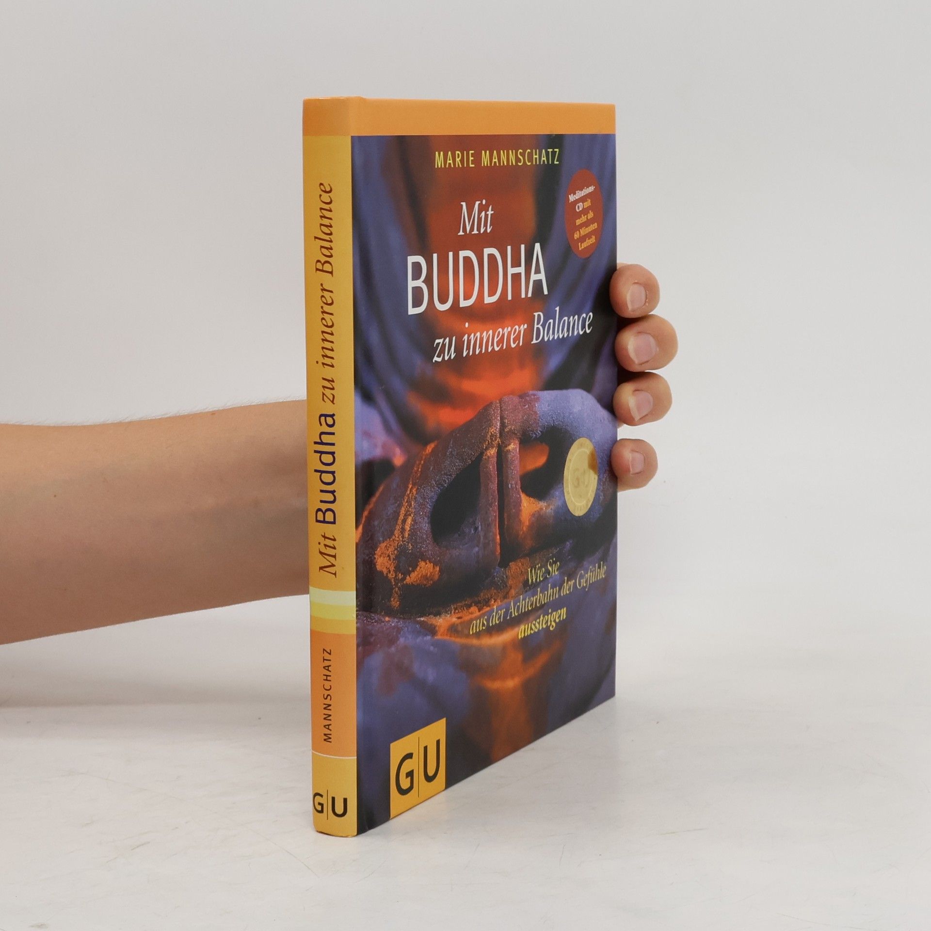 Marie Mannschaltz Mit Buddha zu innerer Balance