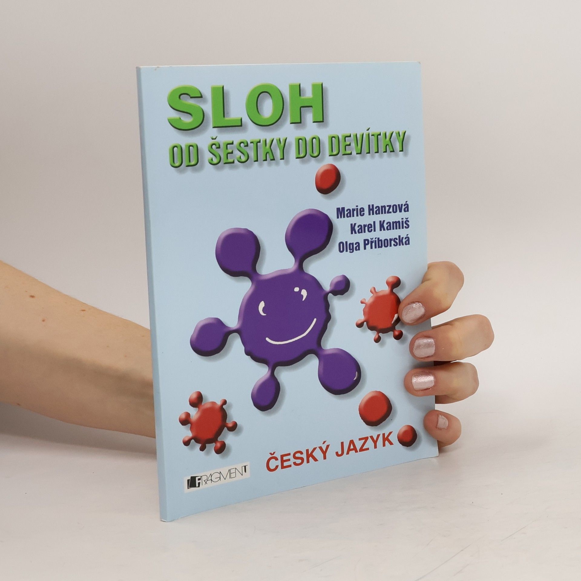 Sloh od šestky do devítky