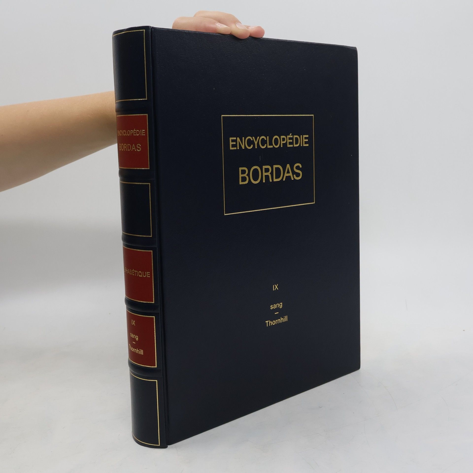 Collectif d'auteurs Encyclopédie Bordas IX. Sang-Thornhill