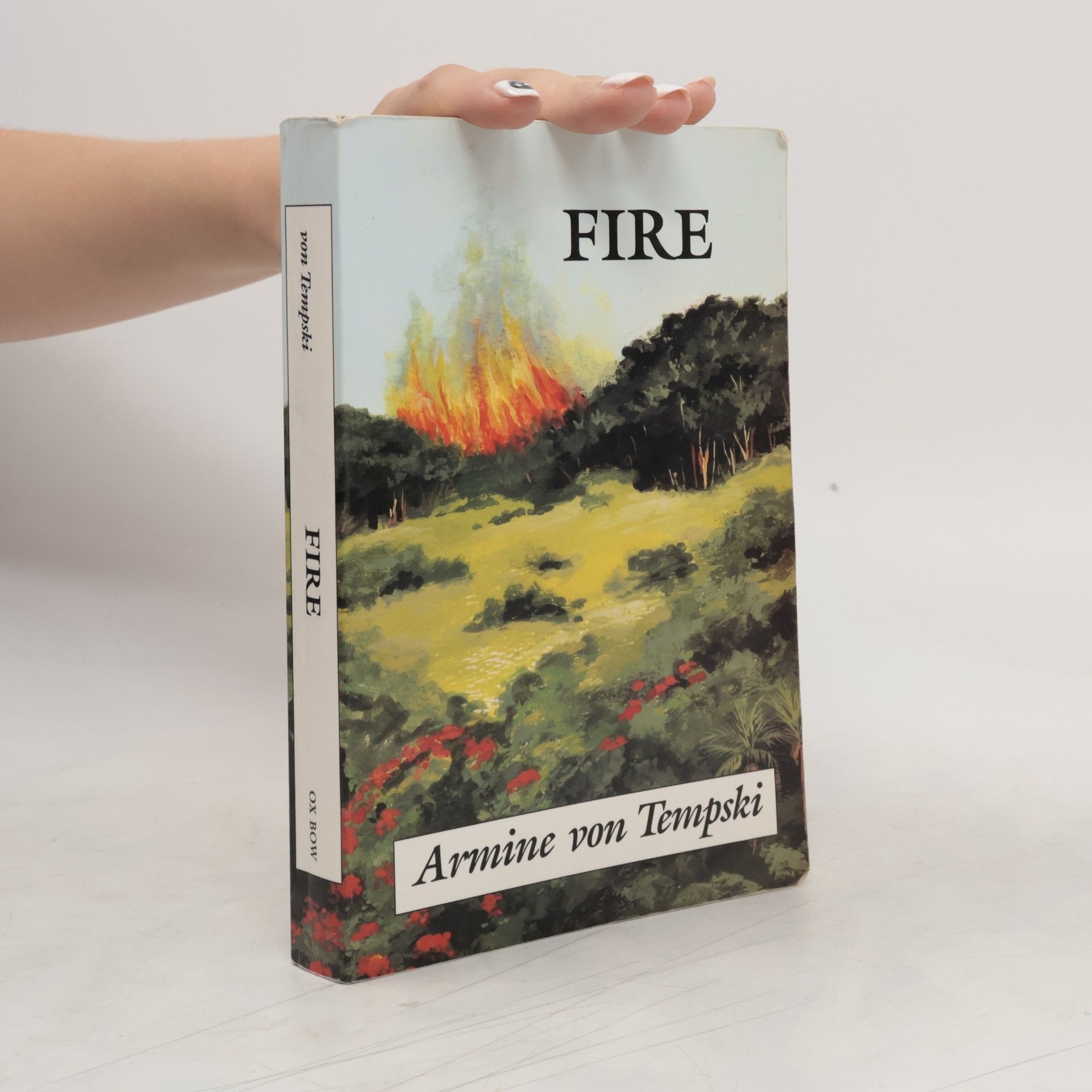 Armine Von Tempski Fire