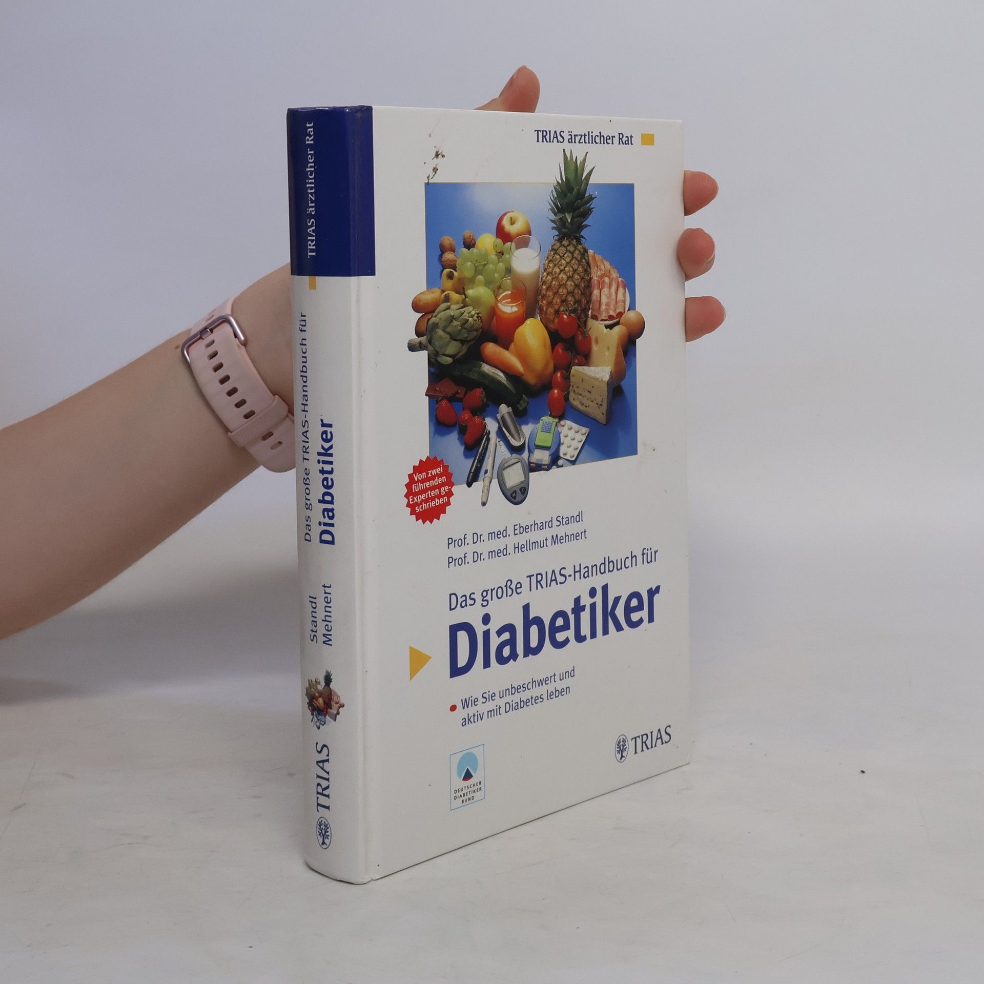 Eberhard Standl Das große TRIAS-Handbuch für Diabetiker
