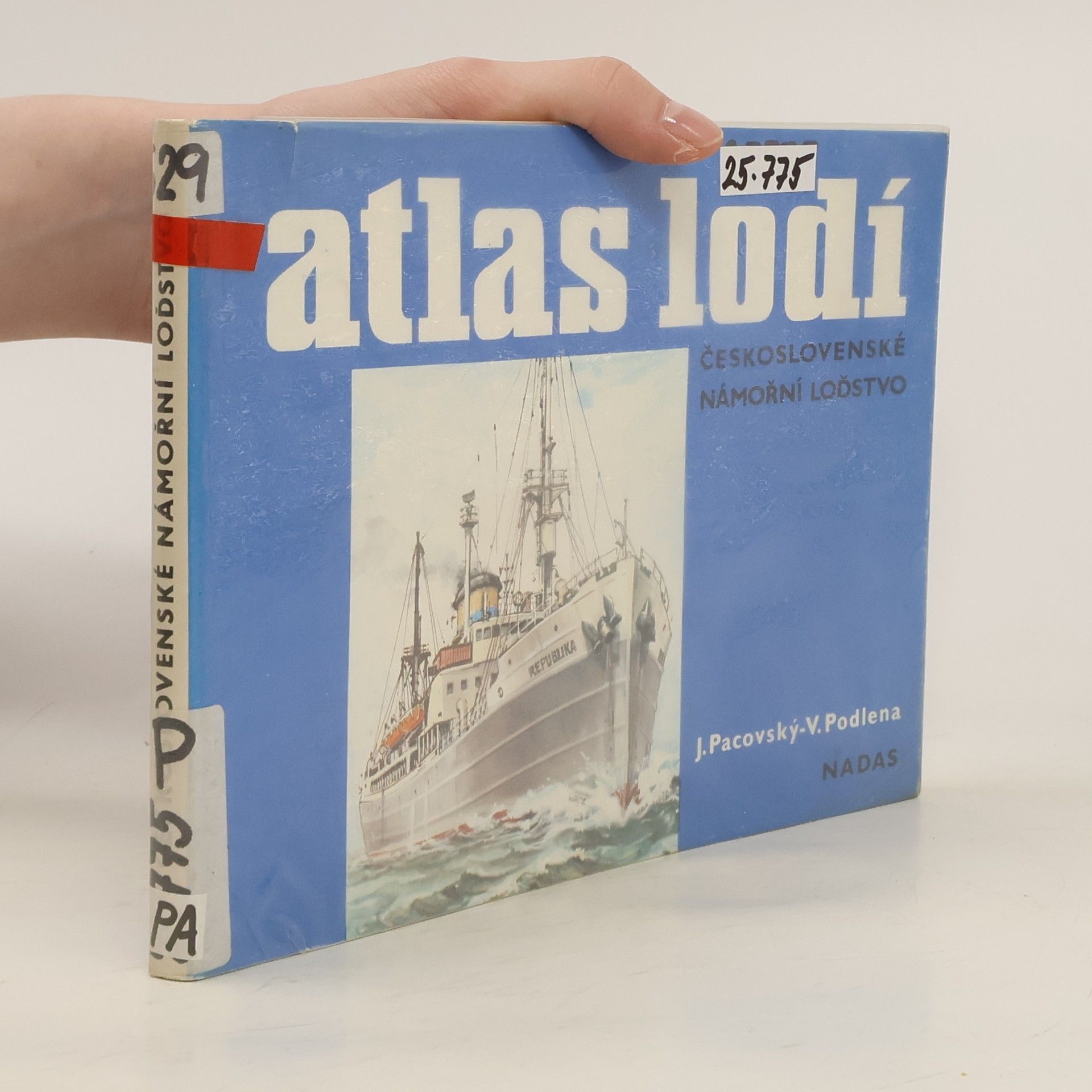 Vladimír Podlena Atlas lodí. Československé námořní loďstvo
