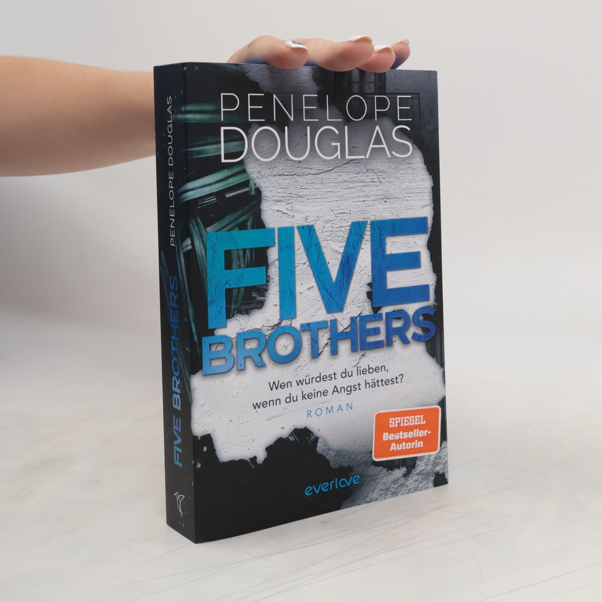 Penelope Douglas Five Brothers – Wen würdest du lieben, wenn du keine Angst hättest?