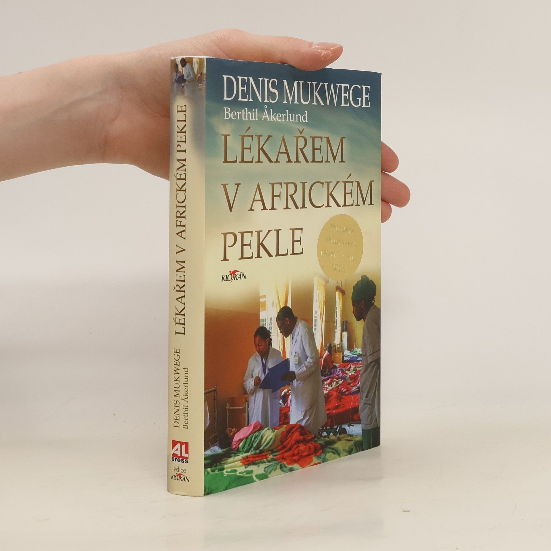 Denis Mukengere Mukwege Lékařem v africkém pekle