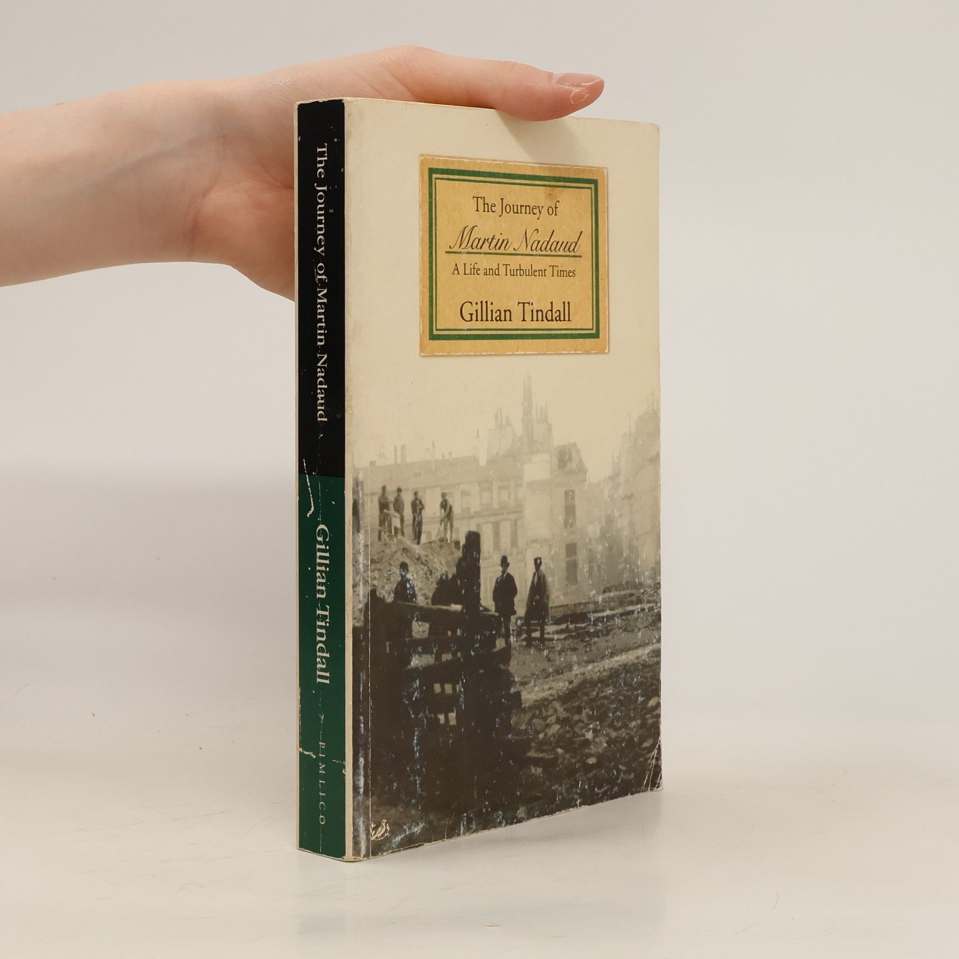 Gillian Tindall The Journey of Martin Nadaud