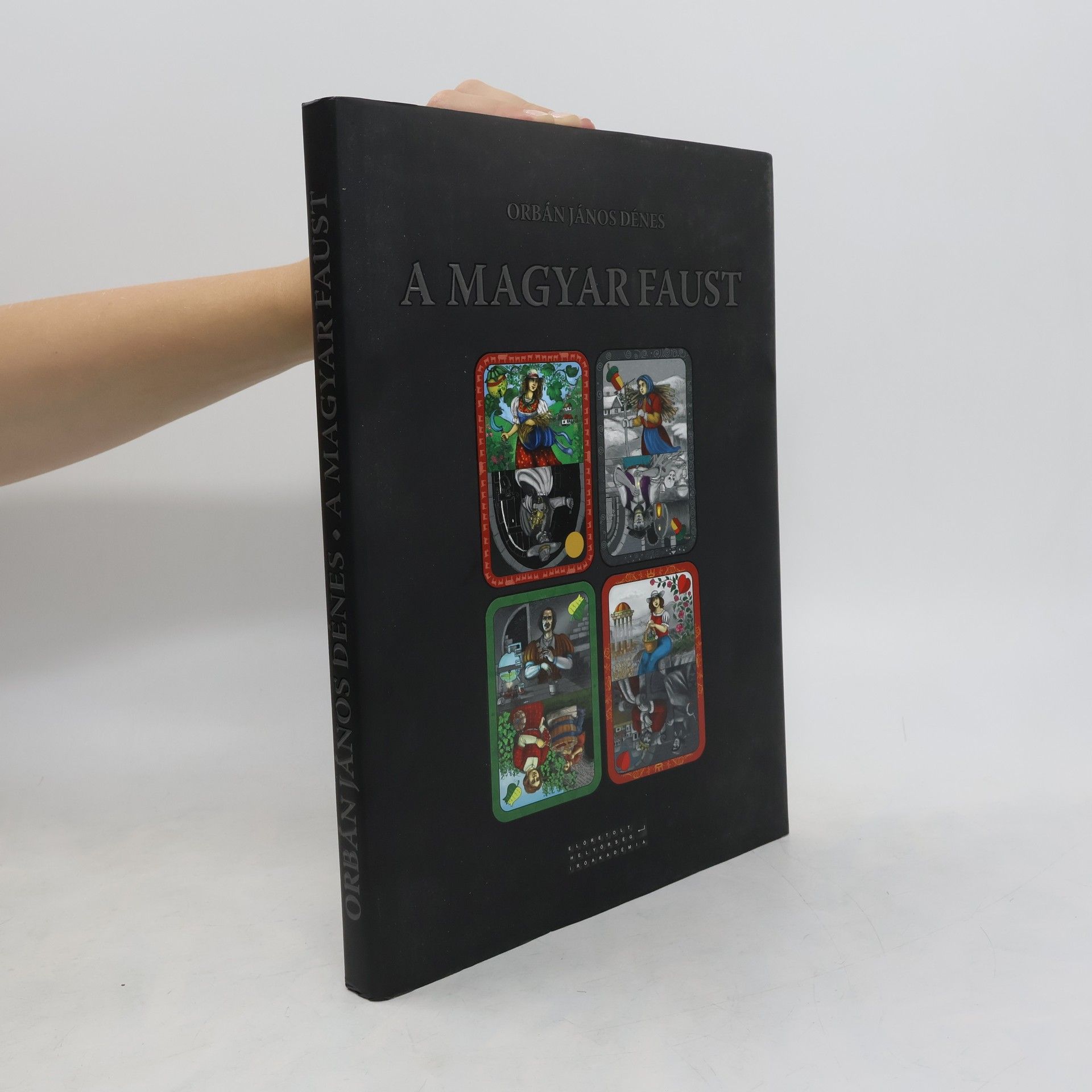 Orbán János Dénes A Magyar Faust