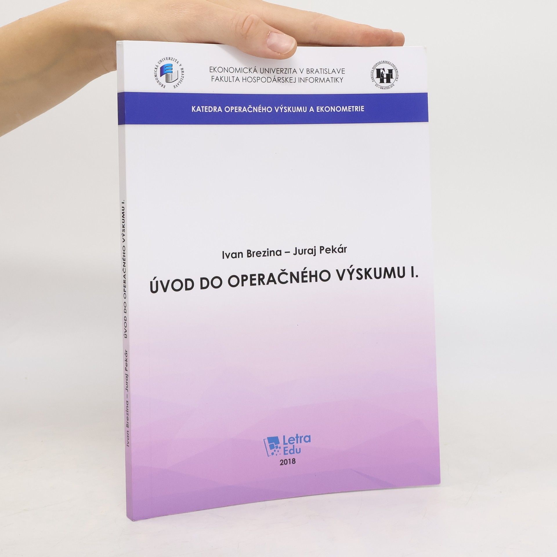 Ivan Brezina Úvod do operačného výskumu I