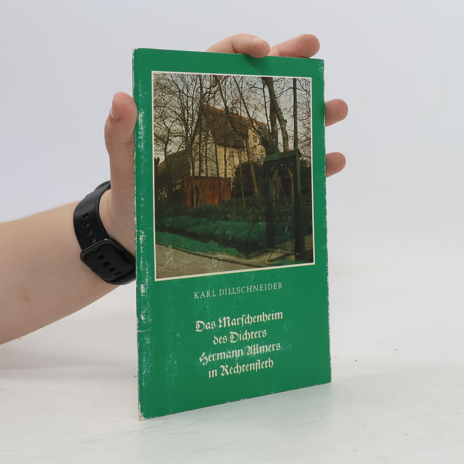 Karl Dillschneider Das Marschenheim des Dichters Hermann Allmers in Rechtenfleth