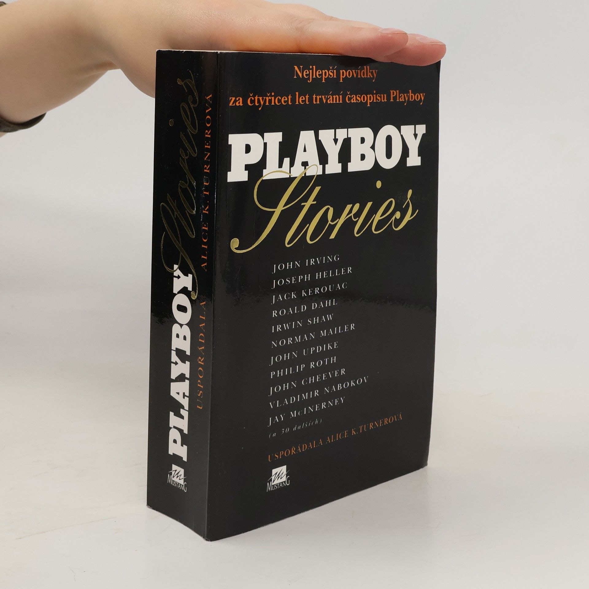 Lubomír Dorůžka Playboy stories: Nejlepší povídky za čtyřicet let trvání časopisu Playboy