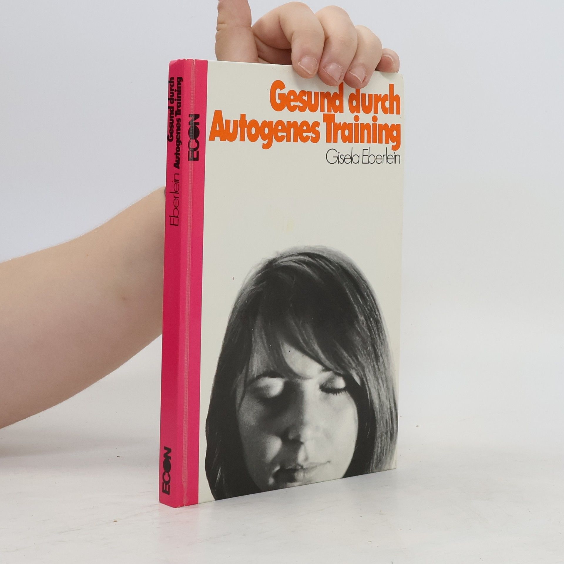 Gisela Eberlein Gesund durch autogenes Training