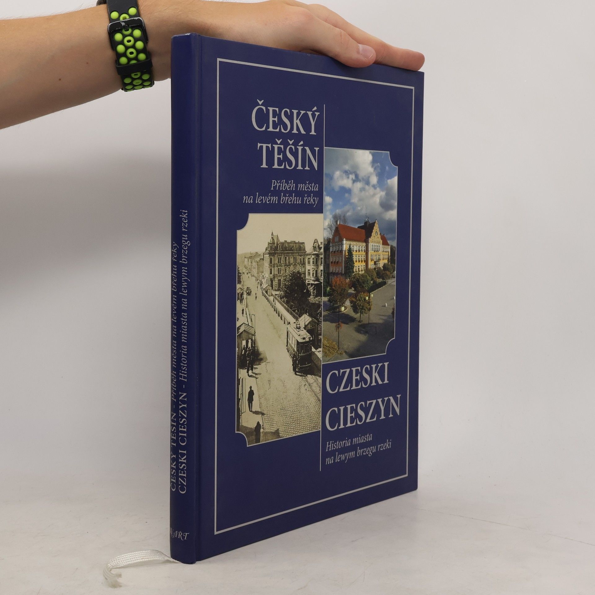 Henryk Wawreczka Český Těšín Příběh města na levém břehu řeky