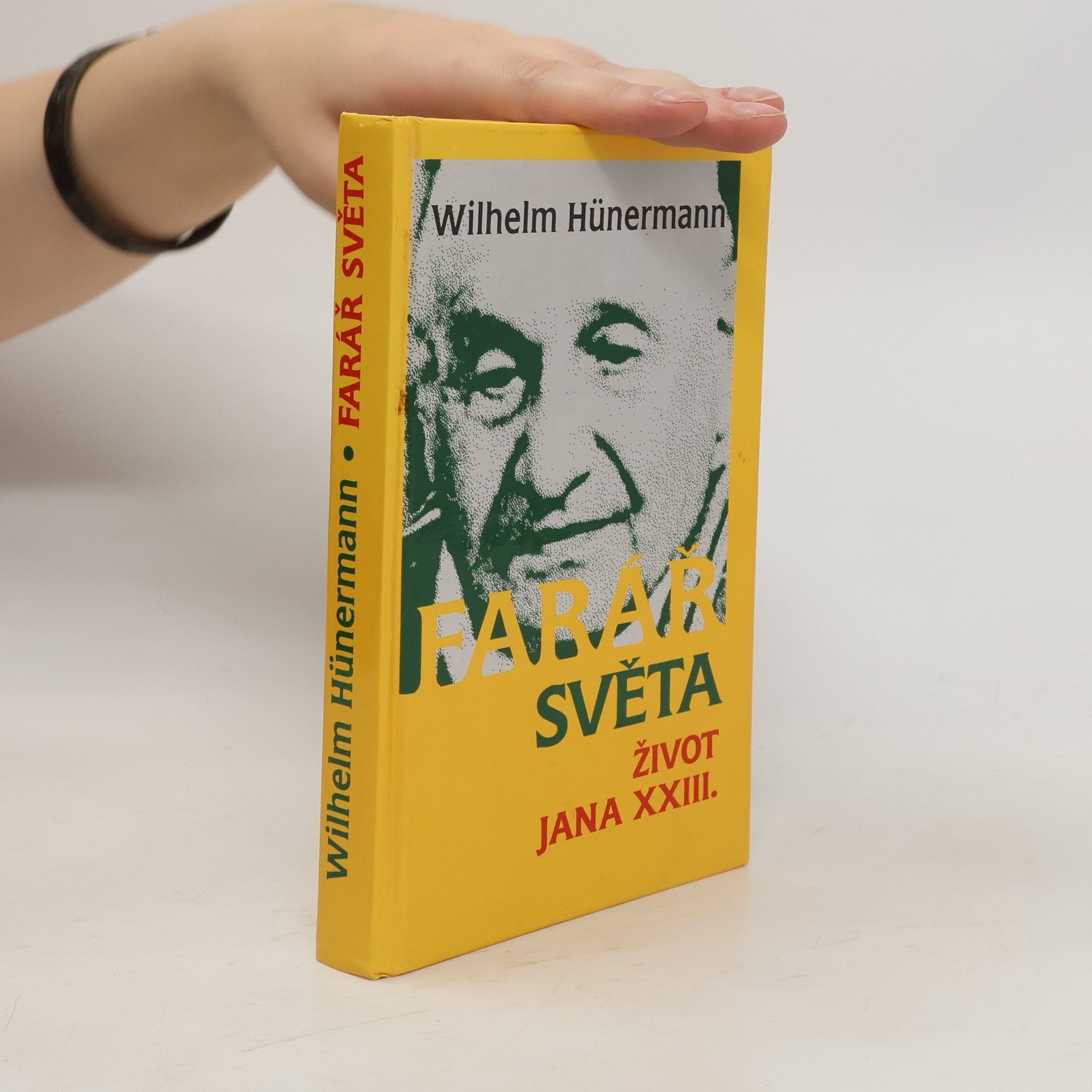 Wilhelm Hünermann Farář světa : život Jana XXIII.