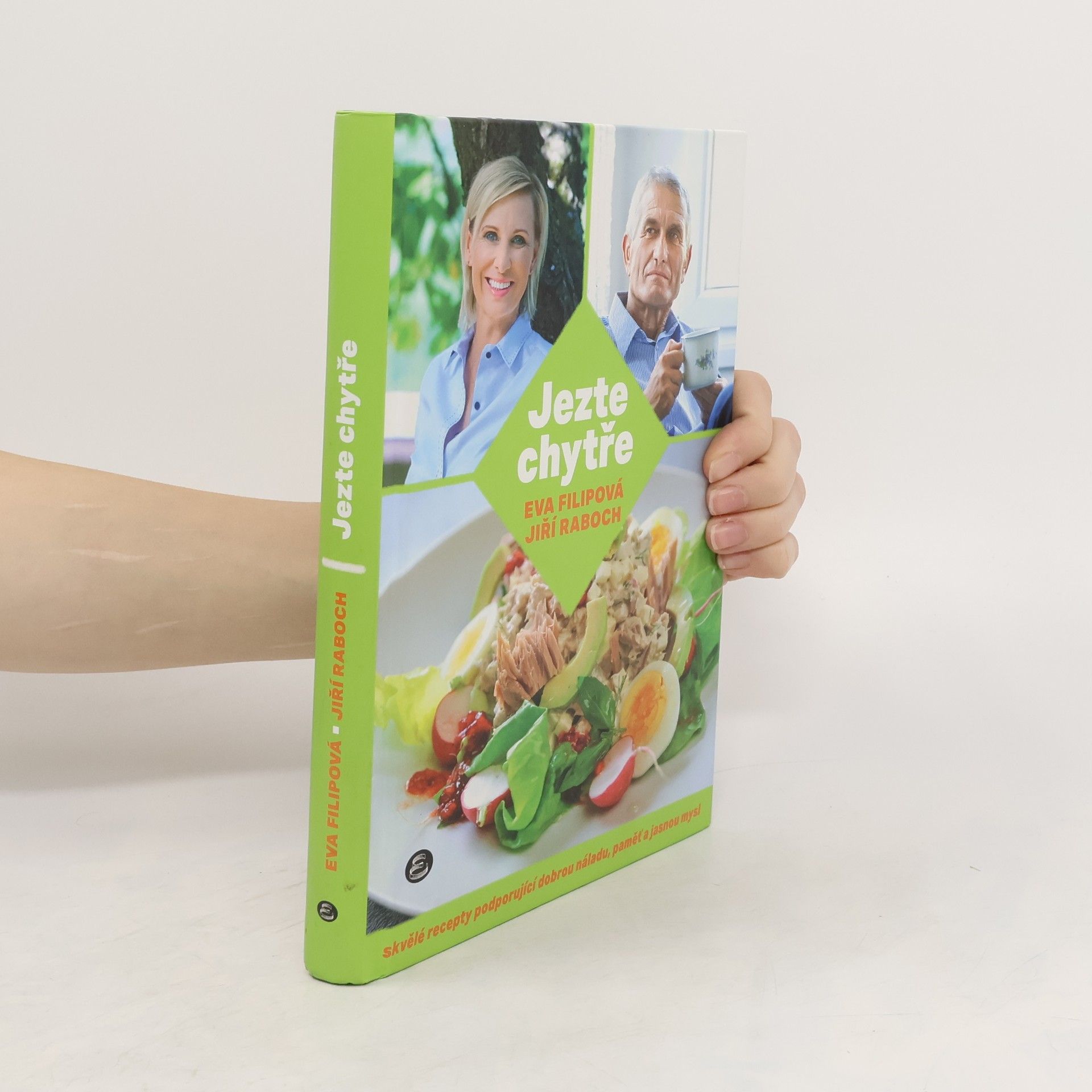 Jezte chytře. Skvělé recepty podporující dobrou náladu, paměť a jasnou mysl