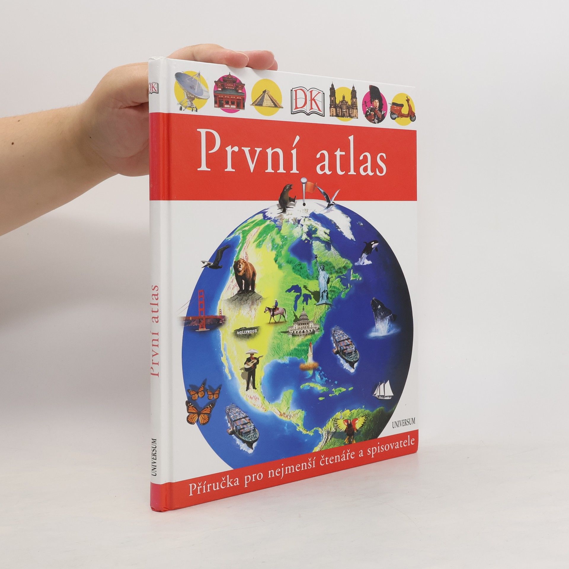 Kateřina Danielová První atlas. Příručka pro nejmenší čtenáře a spisovatele