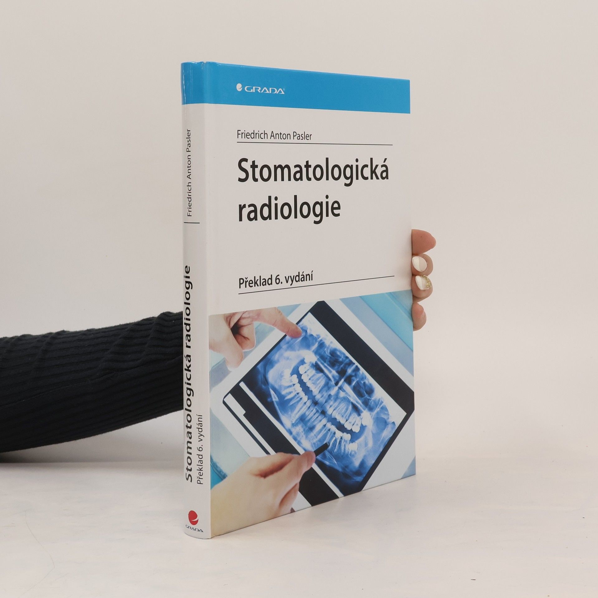 Friedrich Anton Pasler Stomatologická radiologie