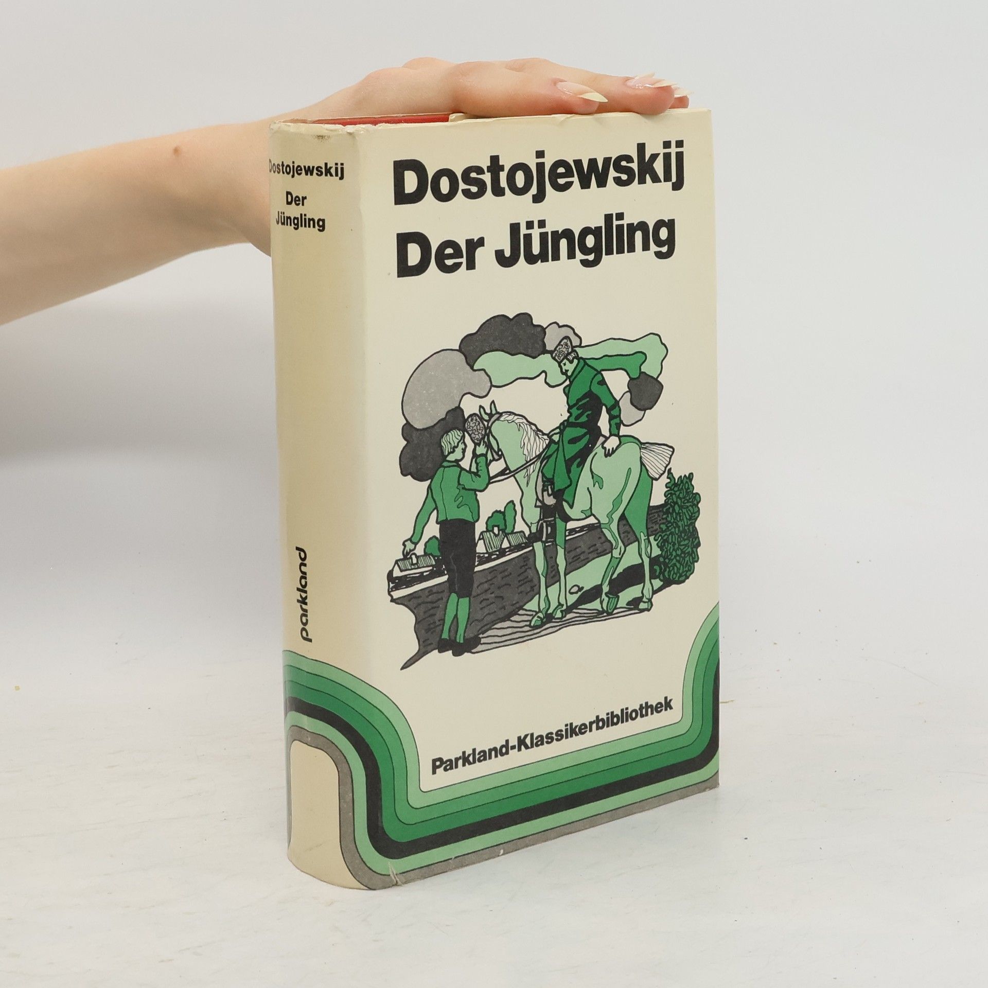 Fjodor Michailowitsch Dostojewski Der Jüngling