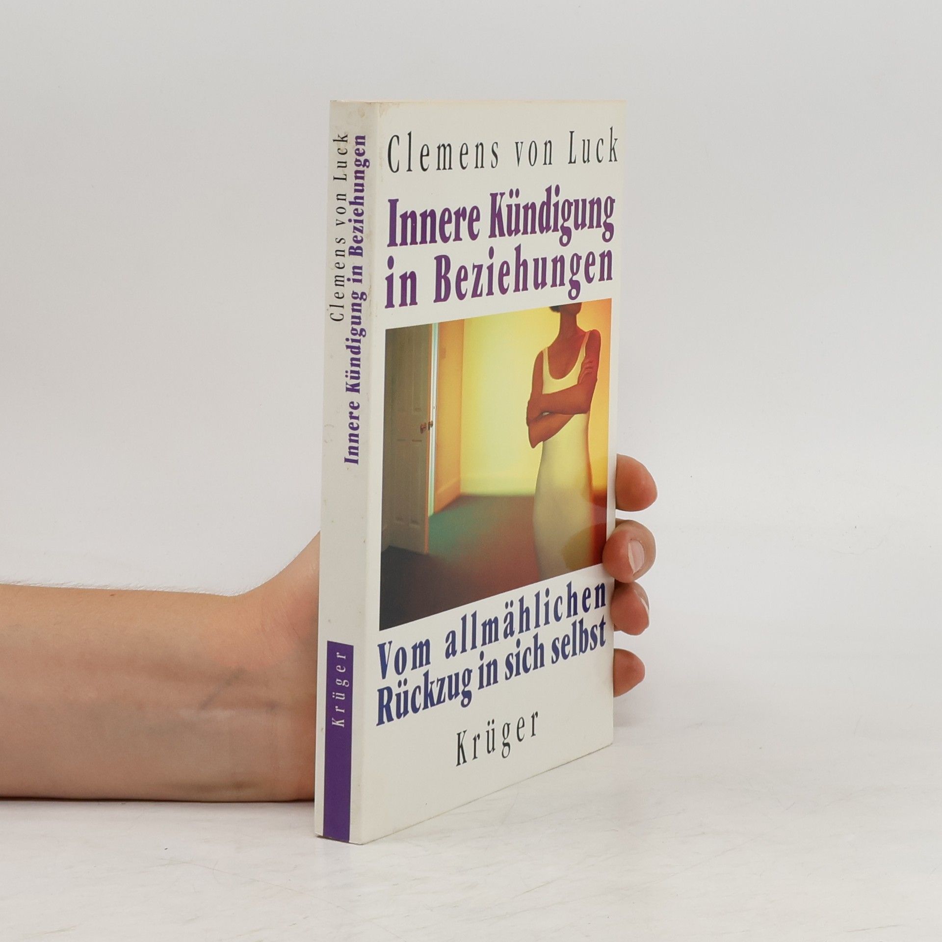 Clemens von Luck Innere Kündigung in Beziehungen