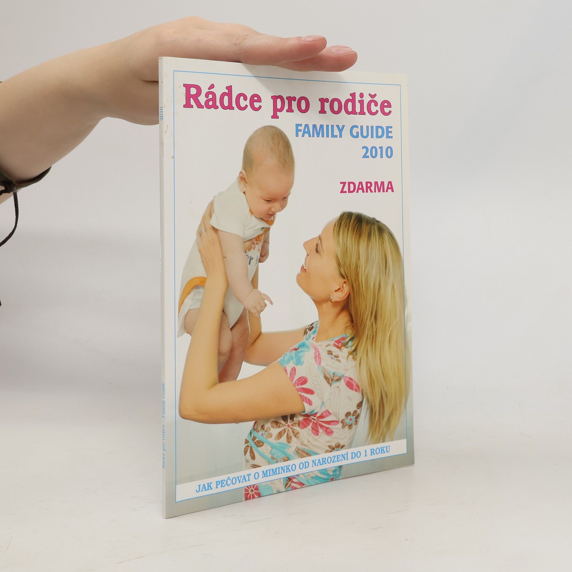 Kolektív autorov Rádce pro rodiče. Family Guide 2010