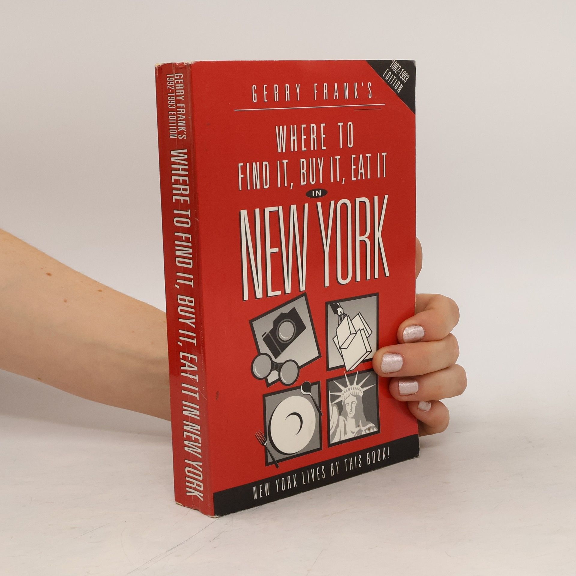 Gerry Frank Where to Find It, Buy It, Eat It in New York