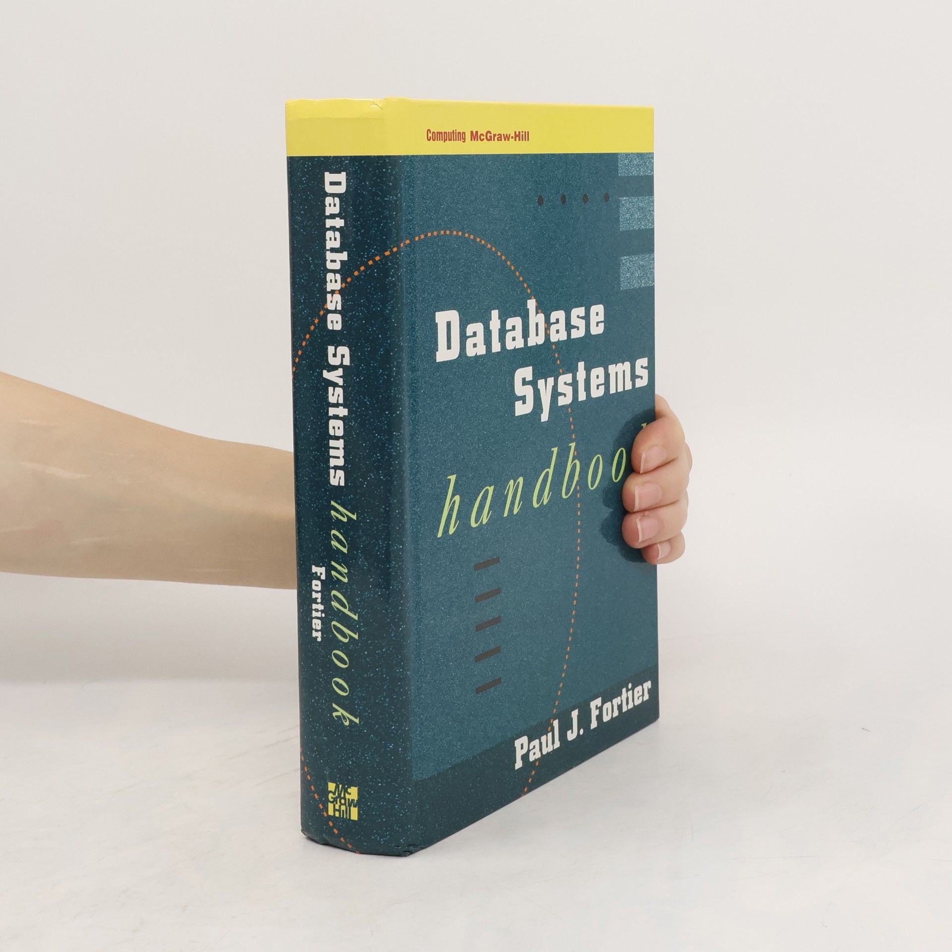Paul J. Fortier Database Systems Handbook