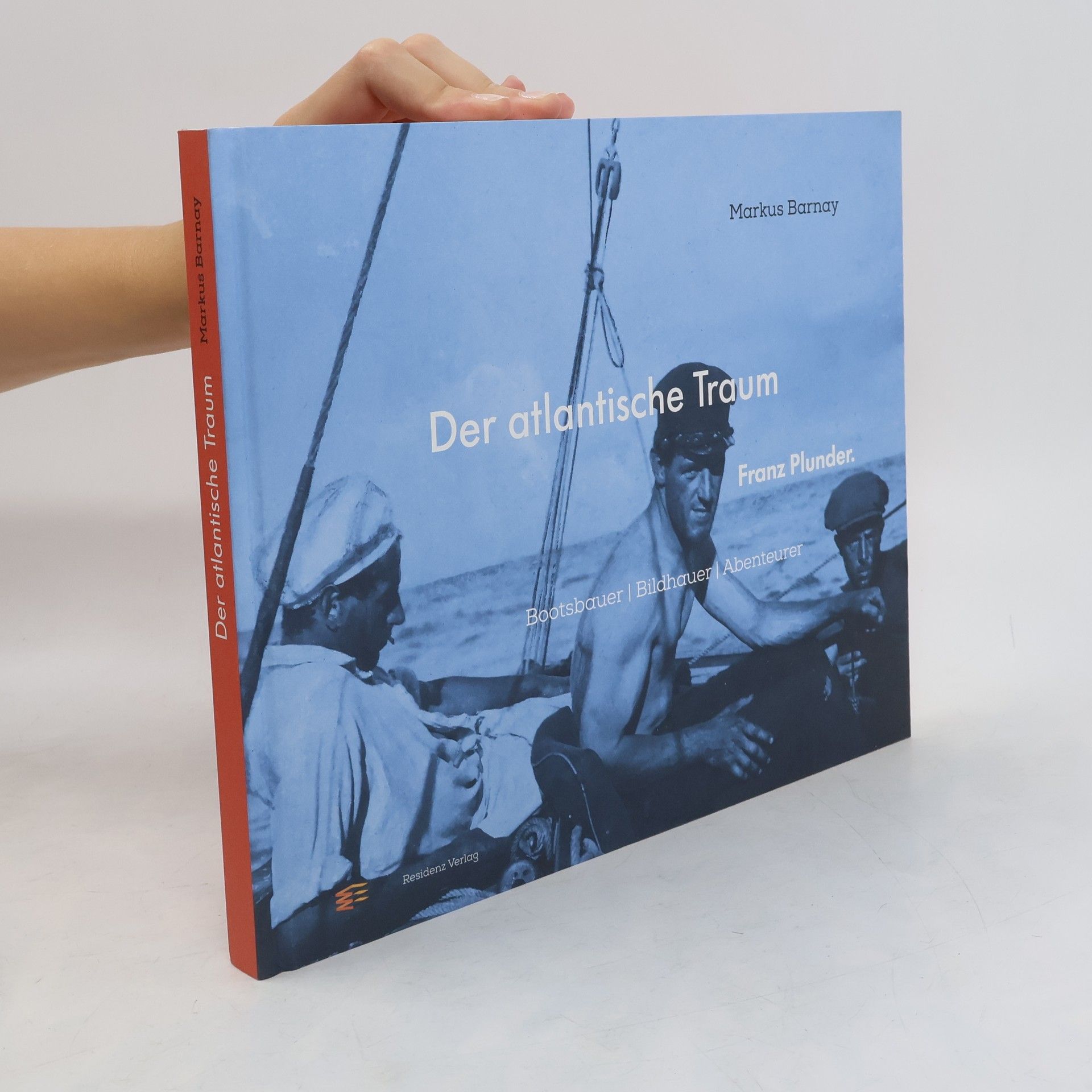 Der atlantische Traum. Franz Plunder
