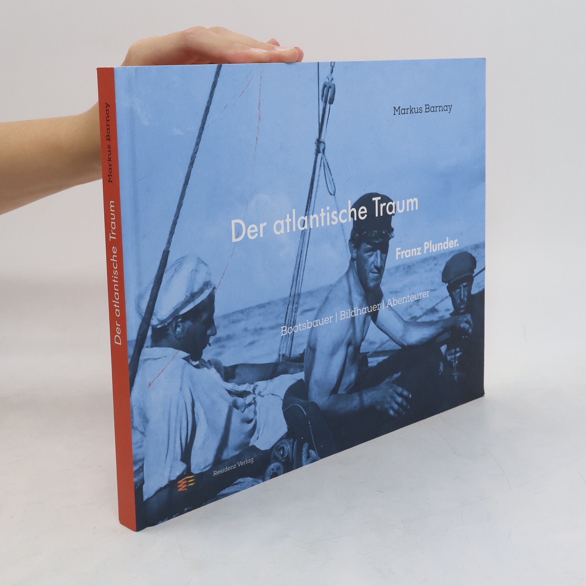 Der atlantische Traum. Franz Plunder