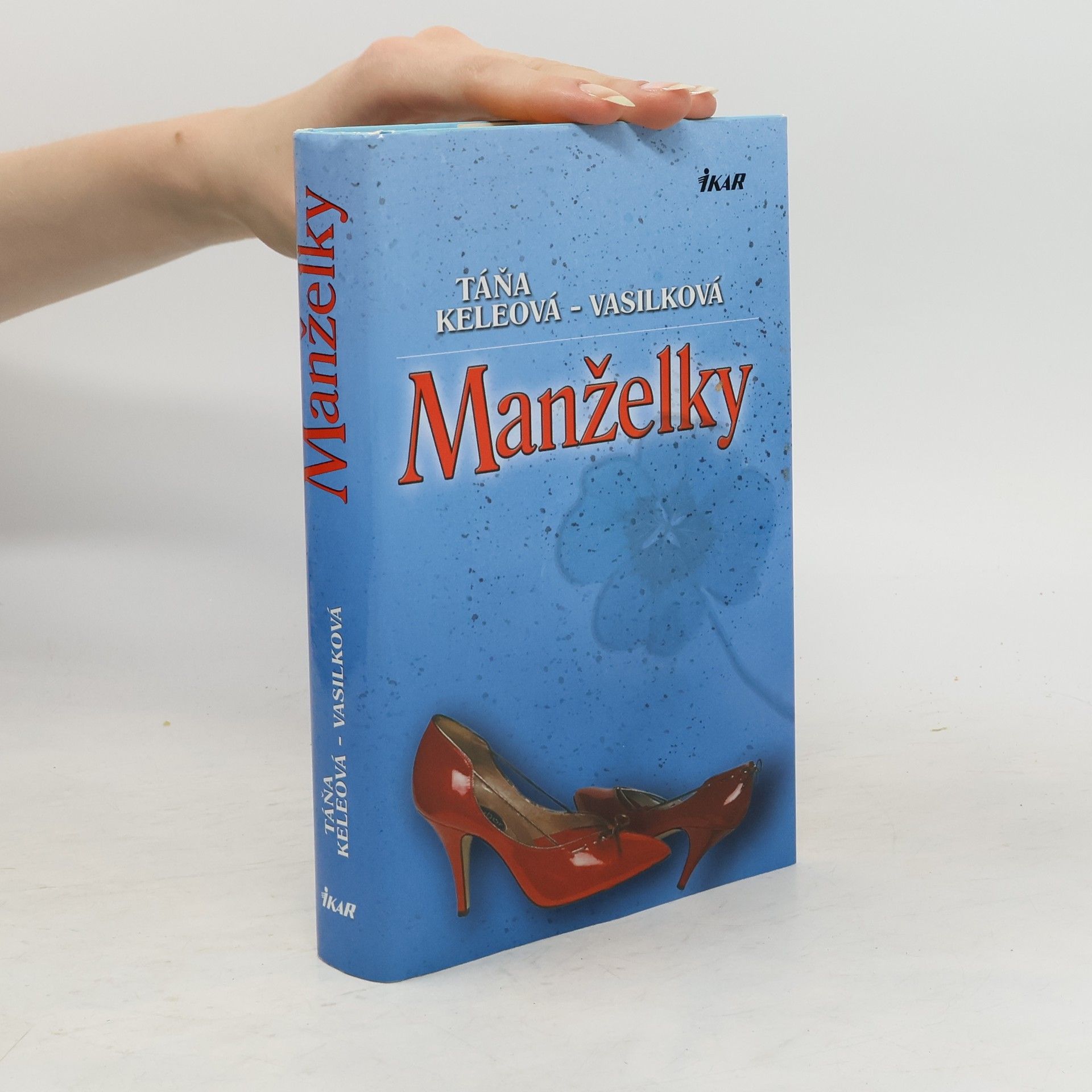 Táňa Keleová Vasilková Manželky