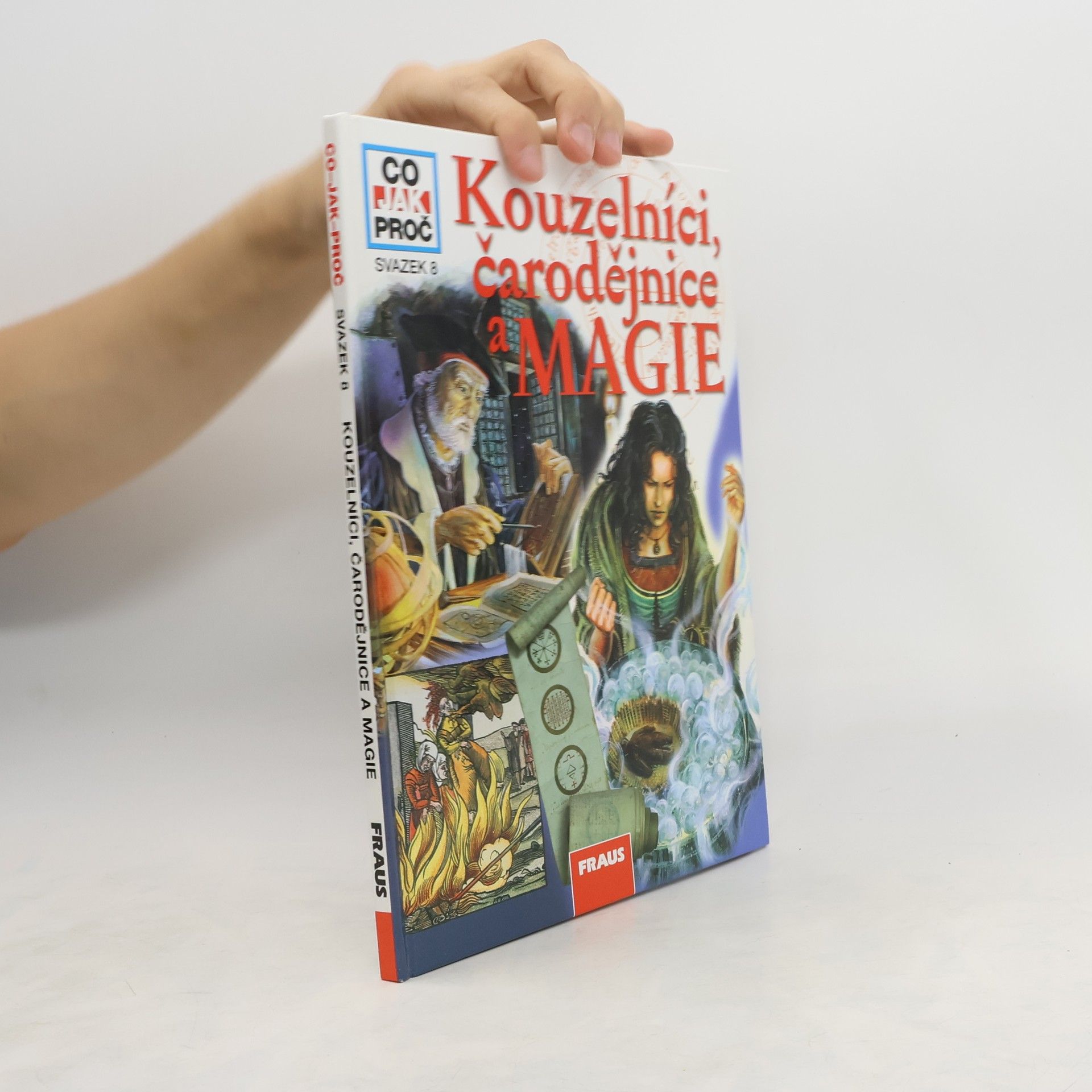 Petr Kreuz Kouzelníci, čarodějnice a magie