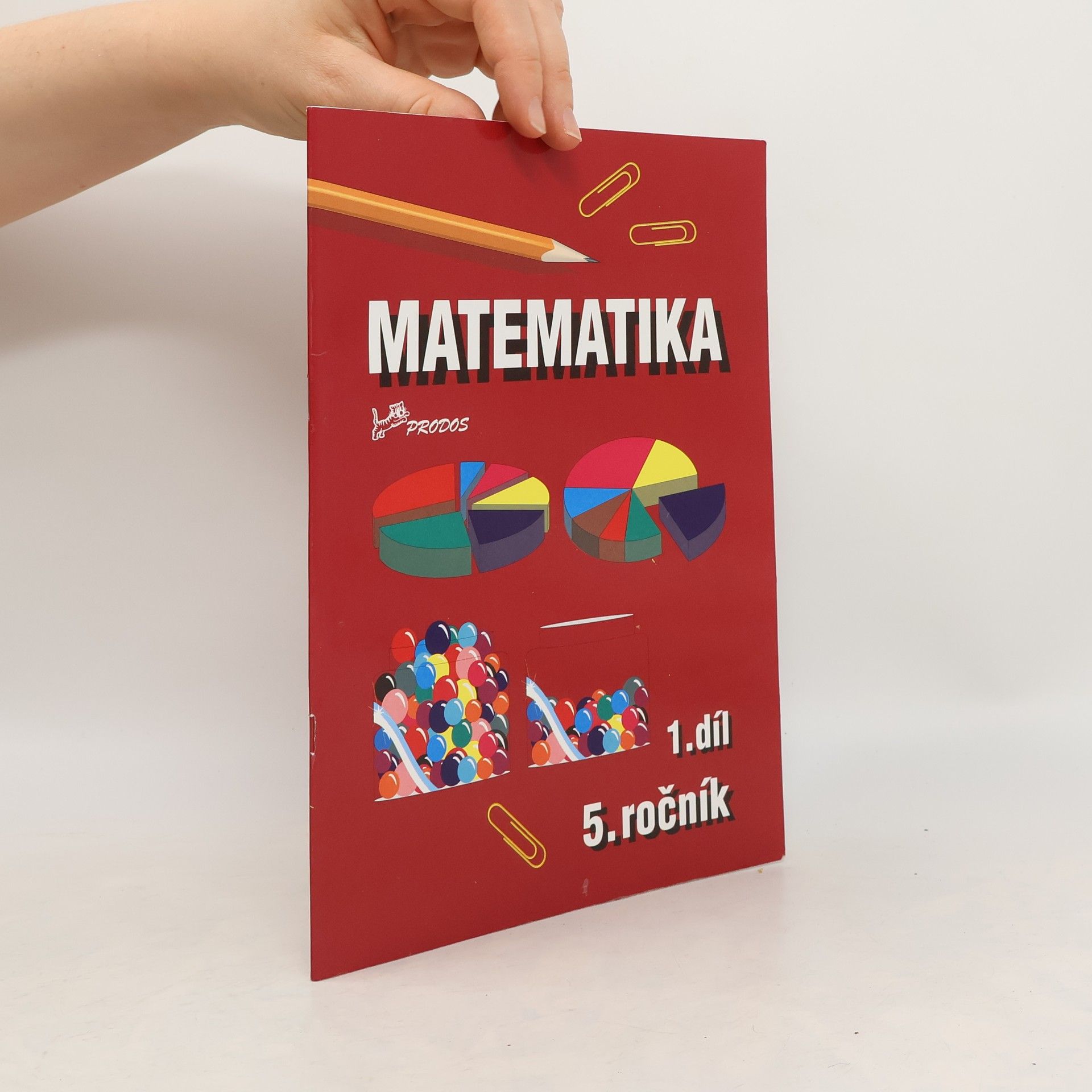 Josef Molnár Matematika pro 5. ročník – 1. díl