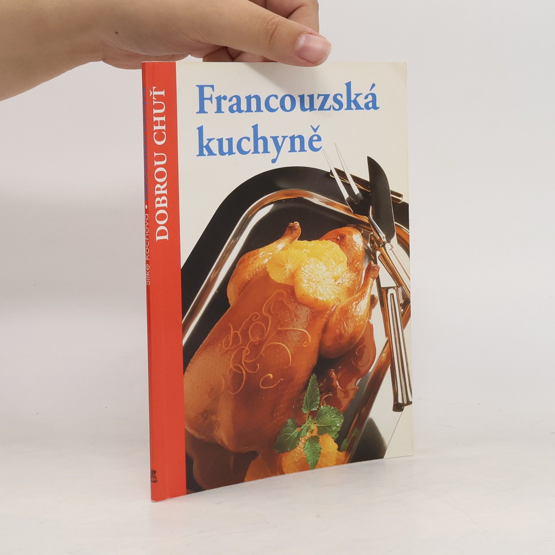 Silke Koch Francouzská kuchyně