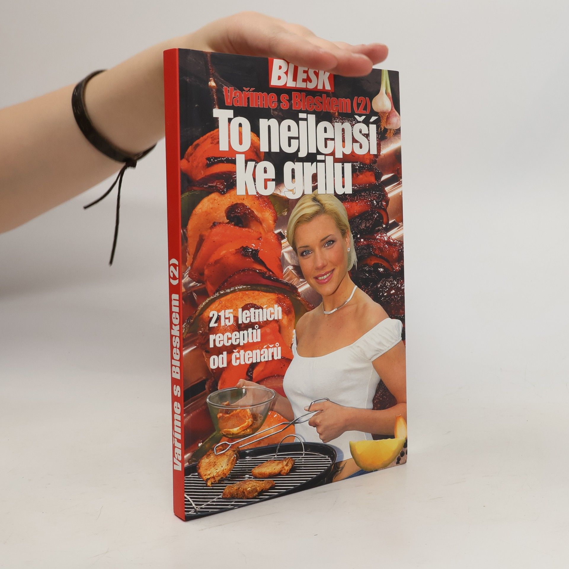 To nejlepší ke grilu. 215 letních receptů od čtenářů