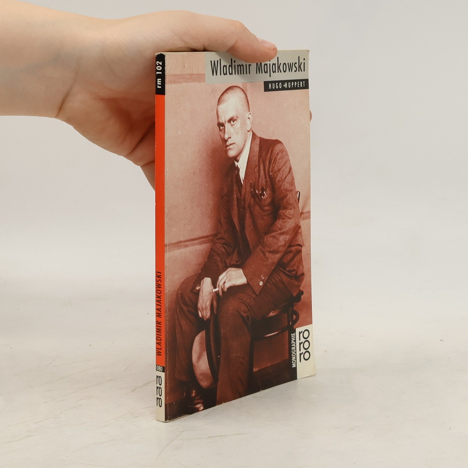 Hugo Huppert Wladimir Majakowski in Selbstzeugnissen und Bilddokumenten