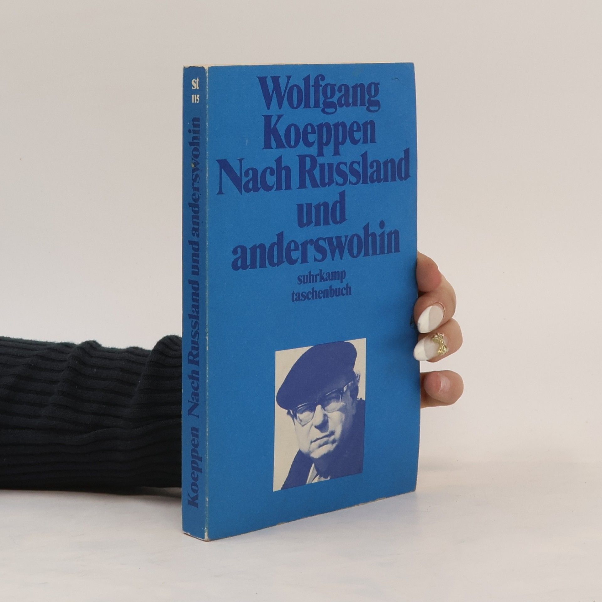 Wolfgang Koeppen Nach Russland und anderswohin