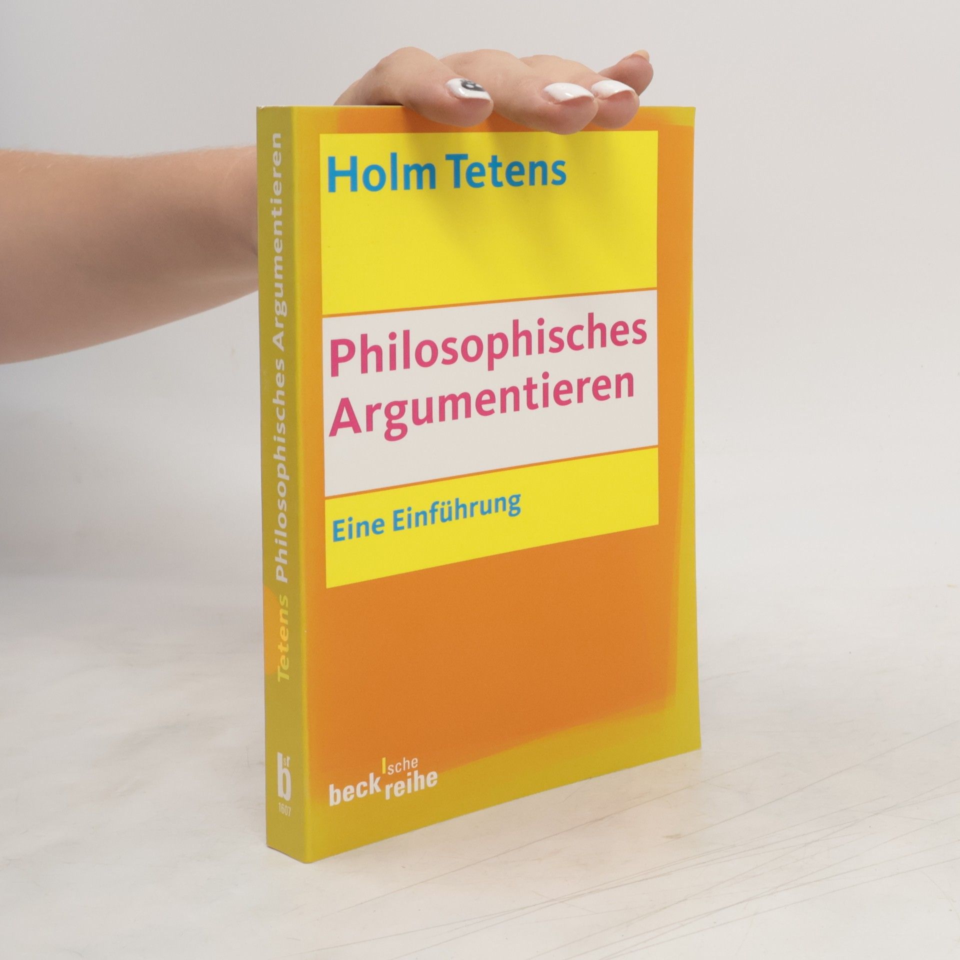Holm Tetens Philosophisches Argumentieren