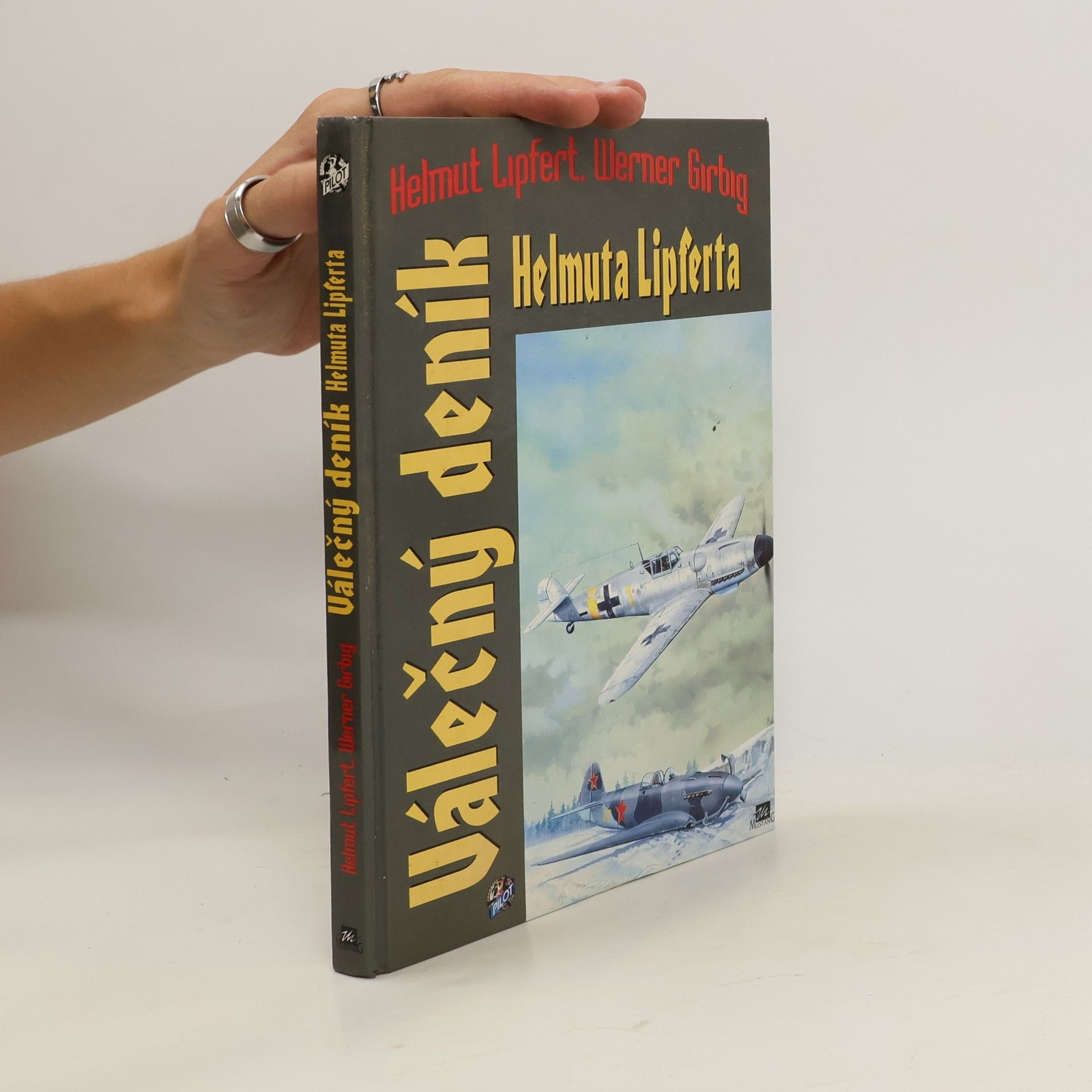Helmut Lipfert Válečný deník Helmuta Lipferta