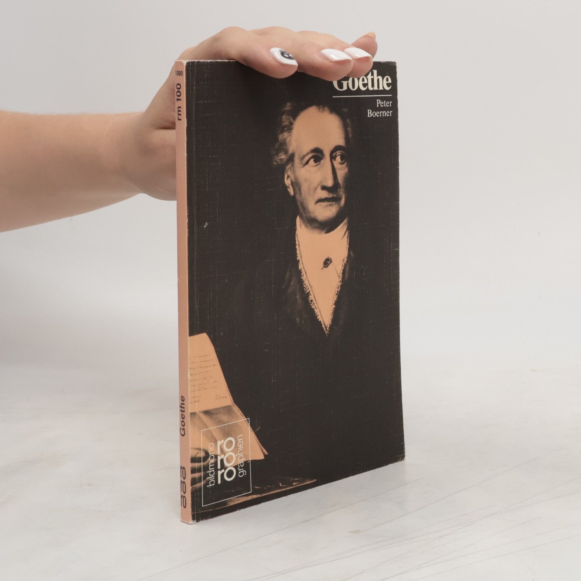 Peter Boerner Johann Wolfgang von Goethe in Selbstzeugnissen und Bilddokumenten
