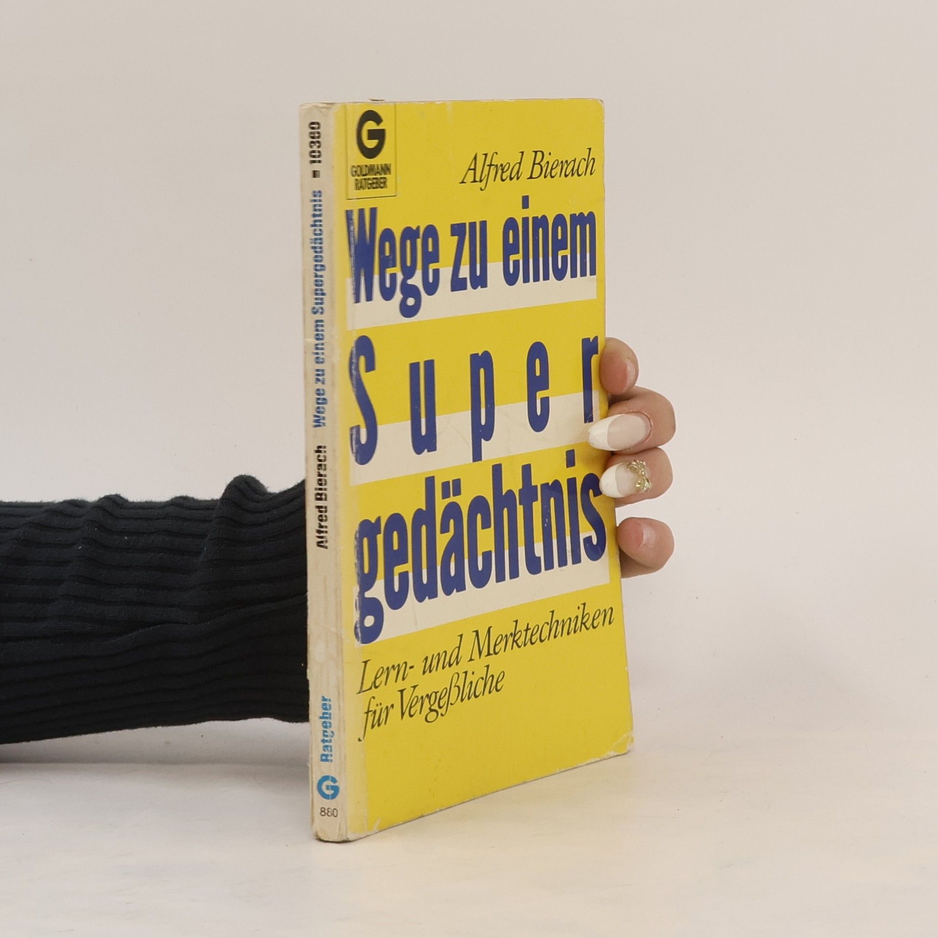 Alfred J. Bierach Wege zu einem Supergedächtnis