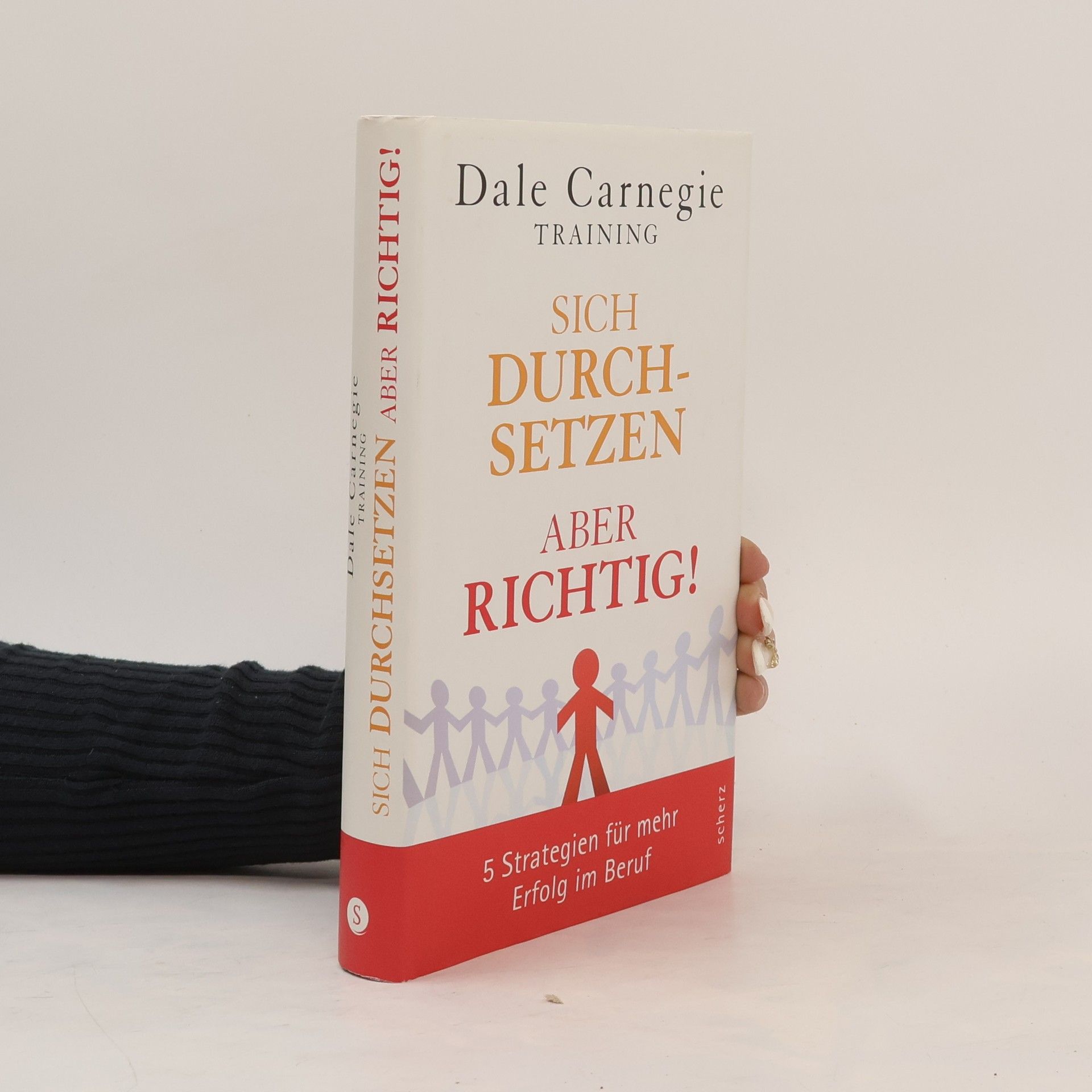 Sich durchsetzen – aber richtig!