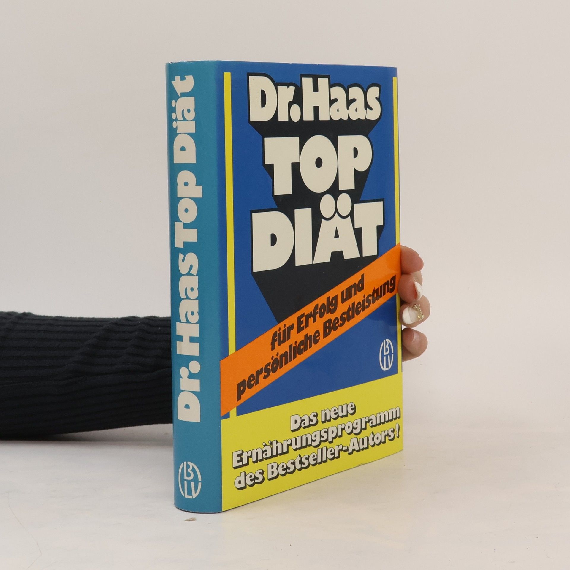 Robert Haas Dr.-Haas-Top-Diät für Erfolg und persönliche Bestleistung
