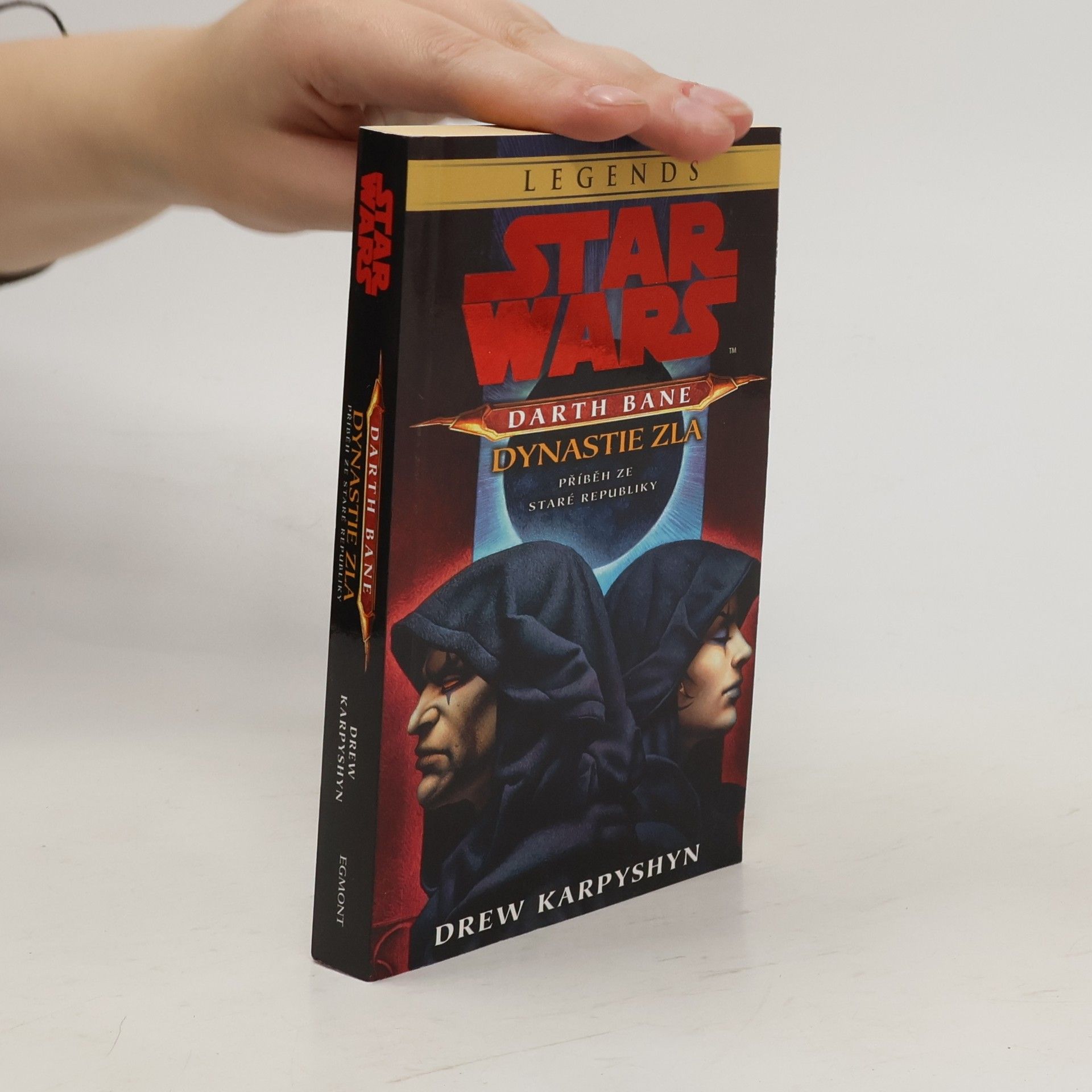 Drew Karpyshyn Star Wars. Darth Bane - dynastie zla: Příběh ze Staré republiky