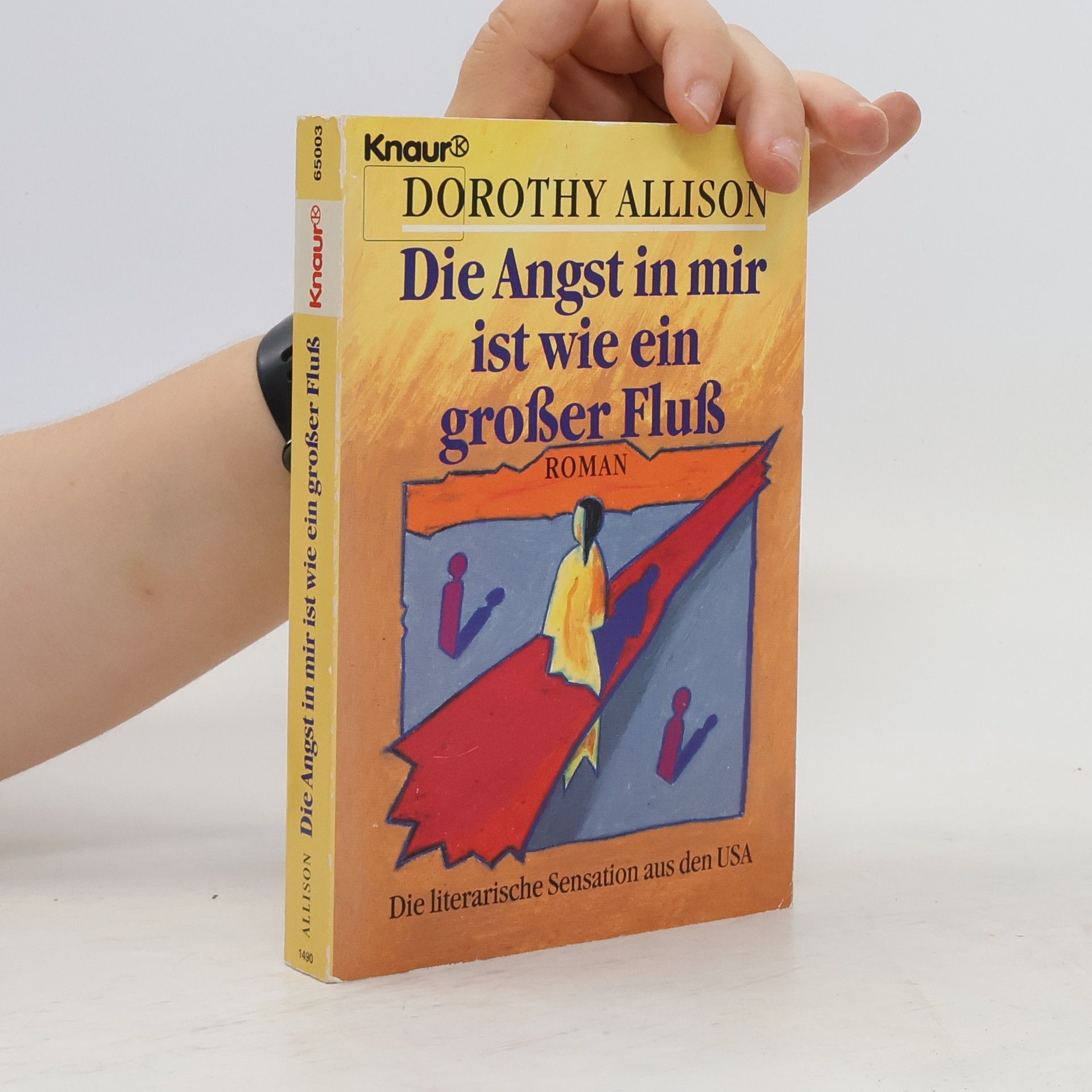 Dorothy Allison Die Angst in mir ist wie ein grosser Fluss