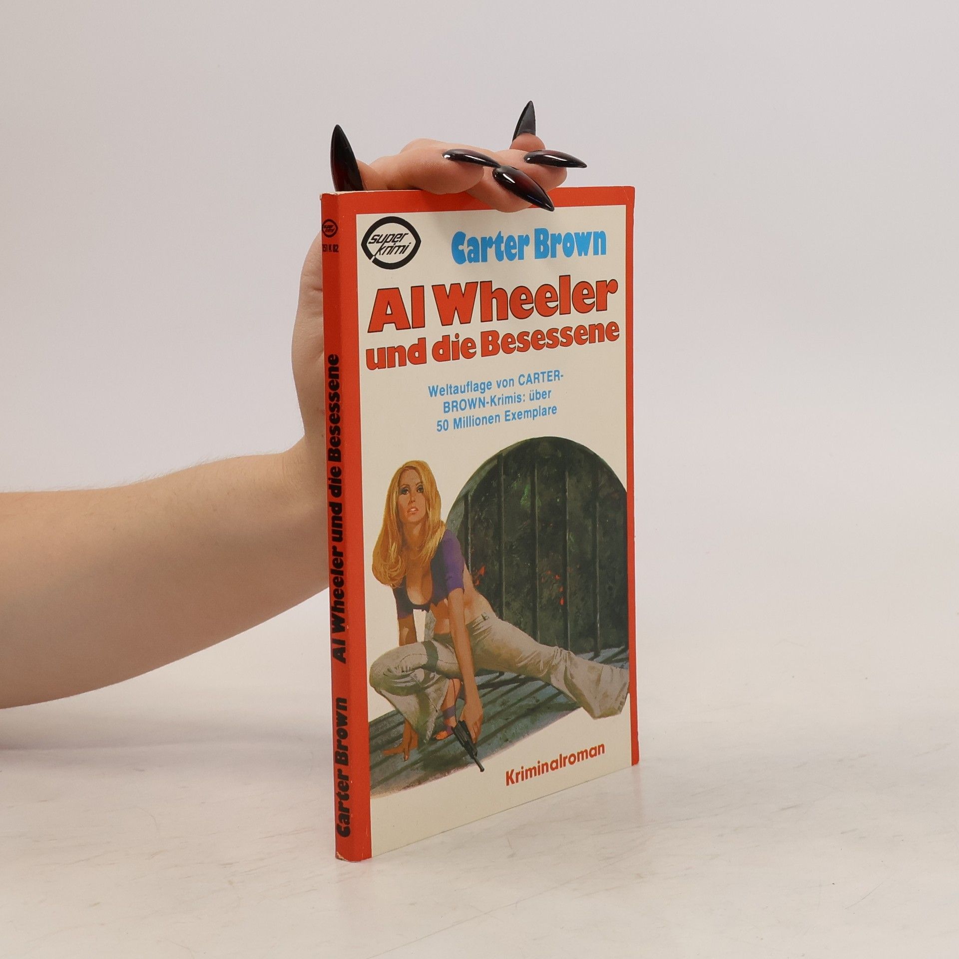 Carter Brown Al Wheeler und die Besessene