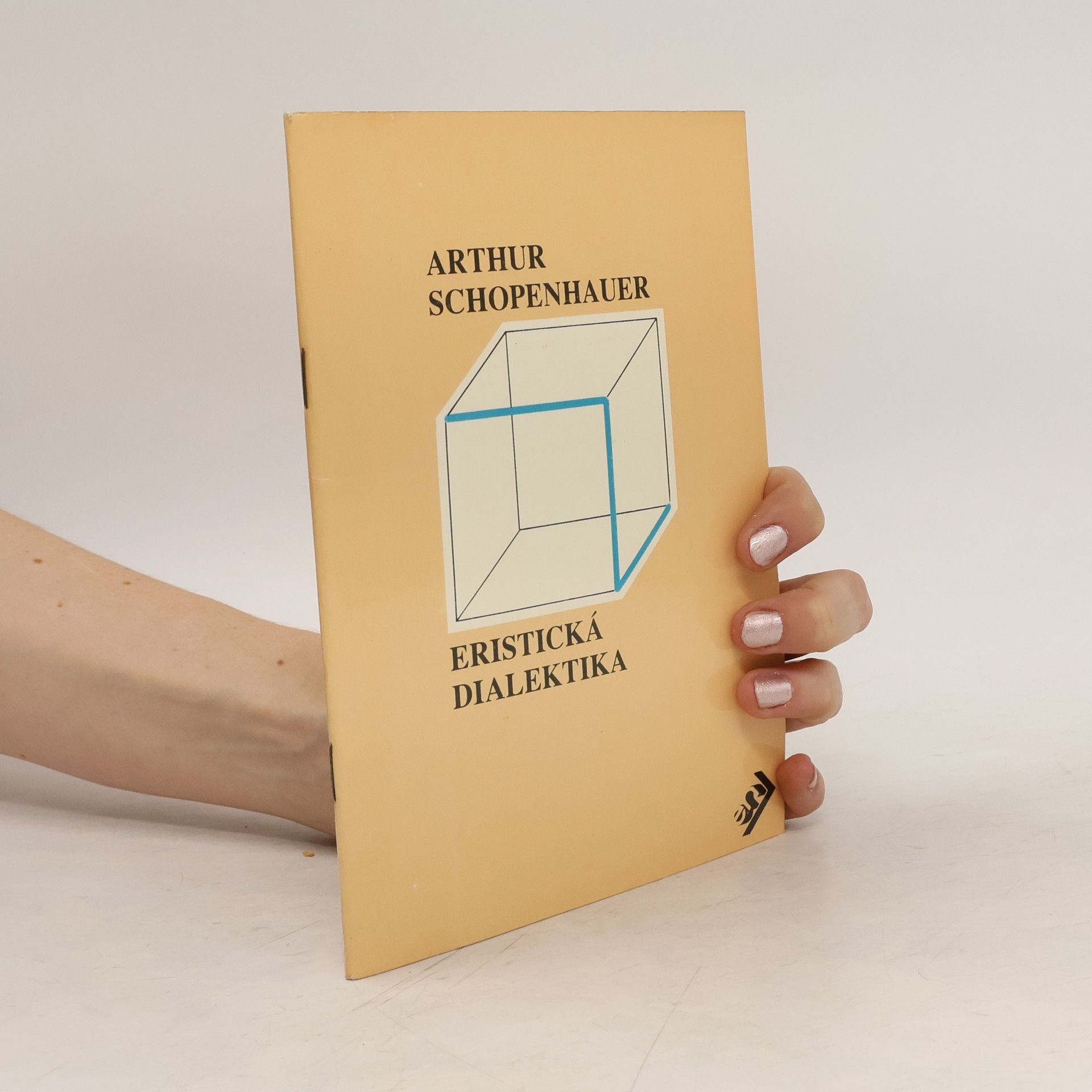 Arthur Schopenhauer Eristická dialektika