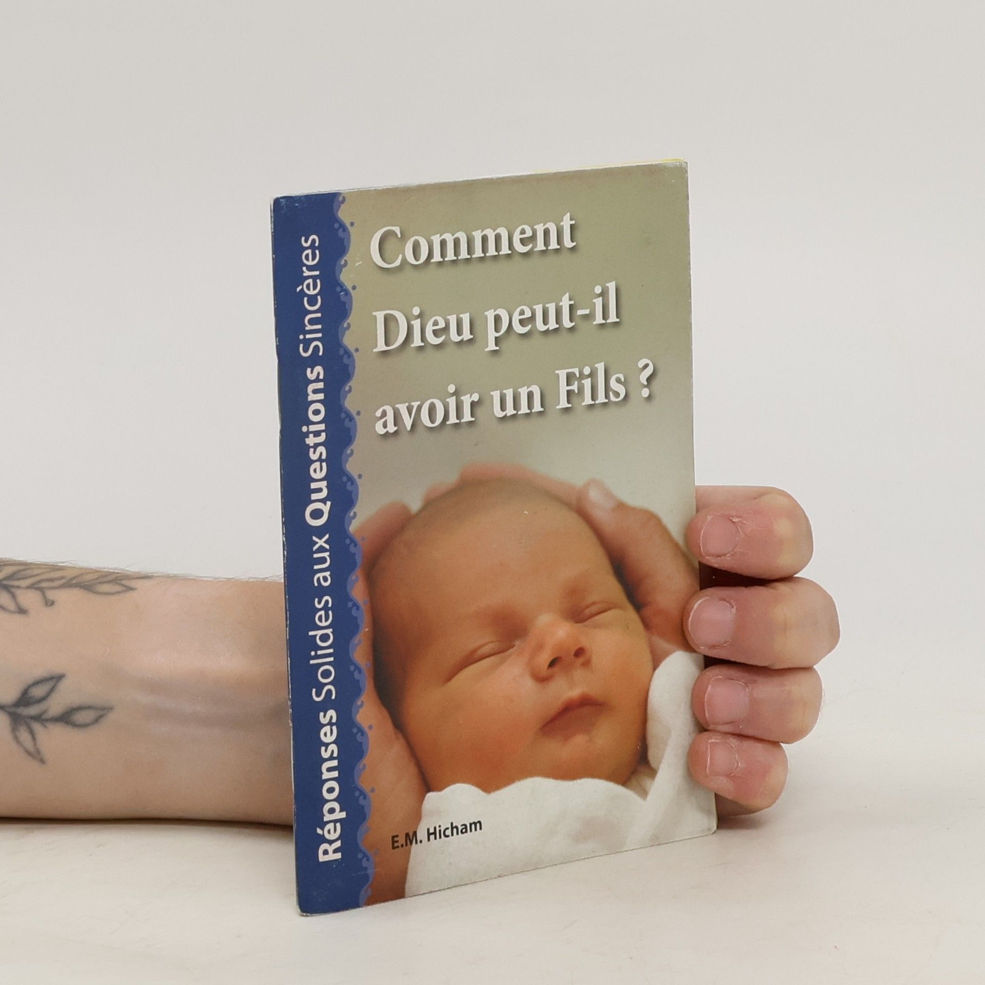 E. M. Hicham Comment Dieu peut-il avoir un Fils?