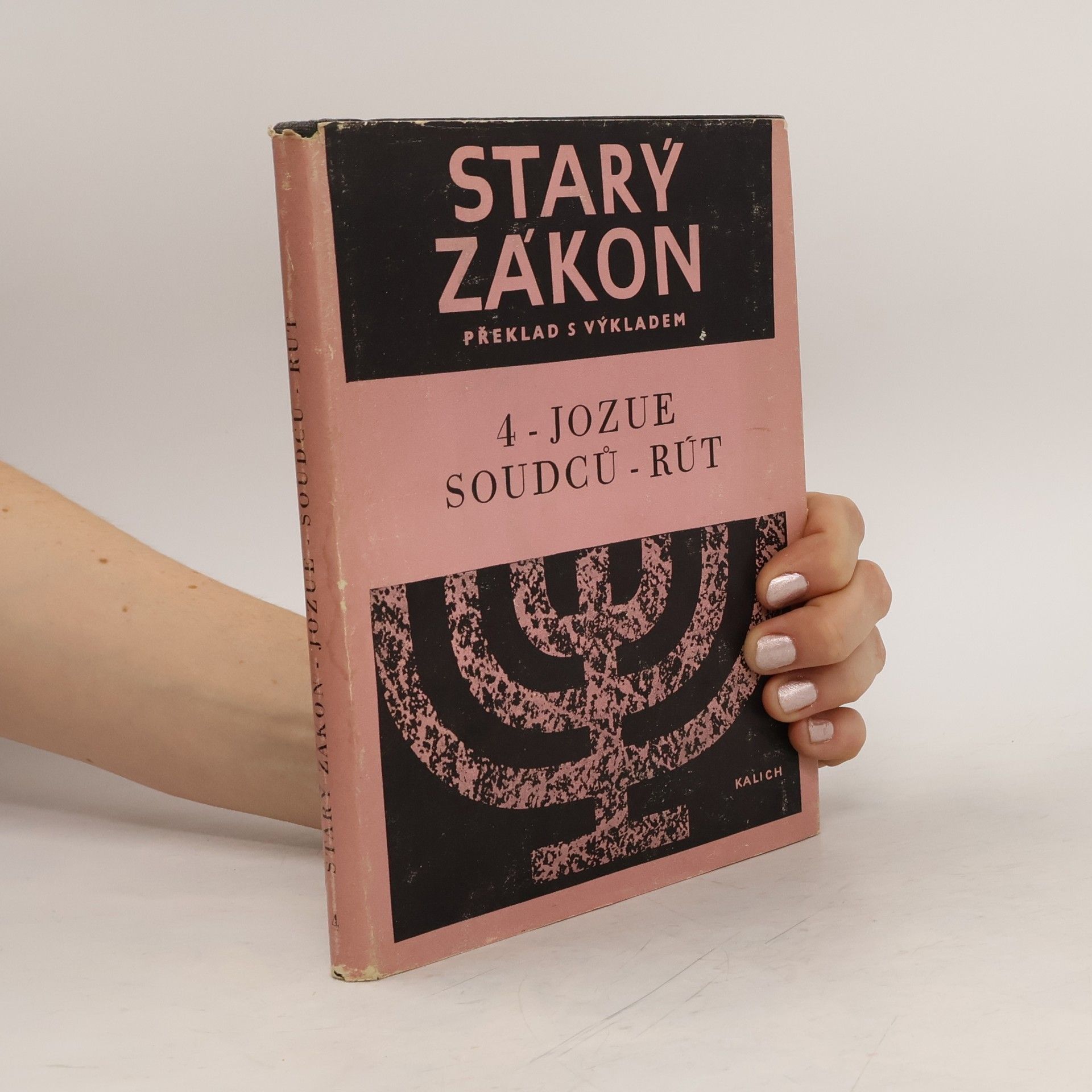 kolektiv Starý zákon 4. Překlad s výkladem. Jozue - Soudců - Rút