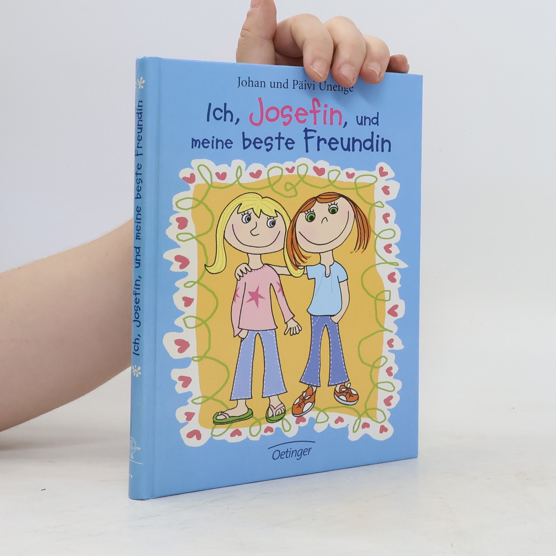 Johan Unenge Ich, Josefin, und meine beste Freundin