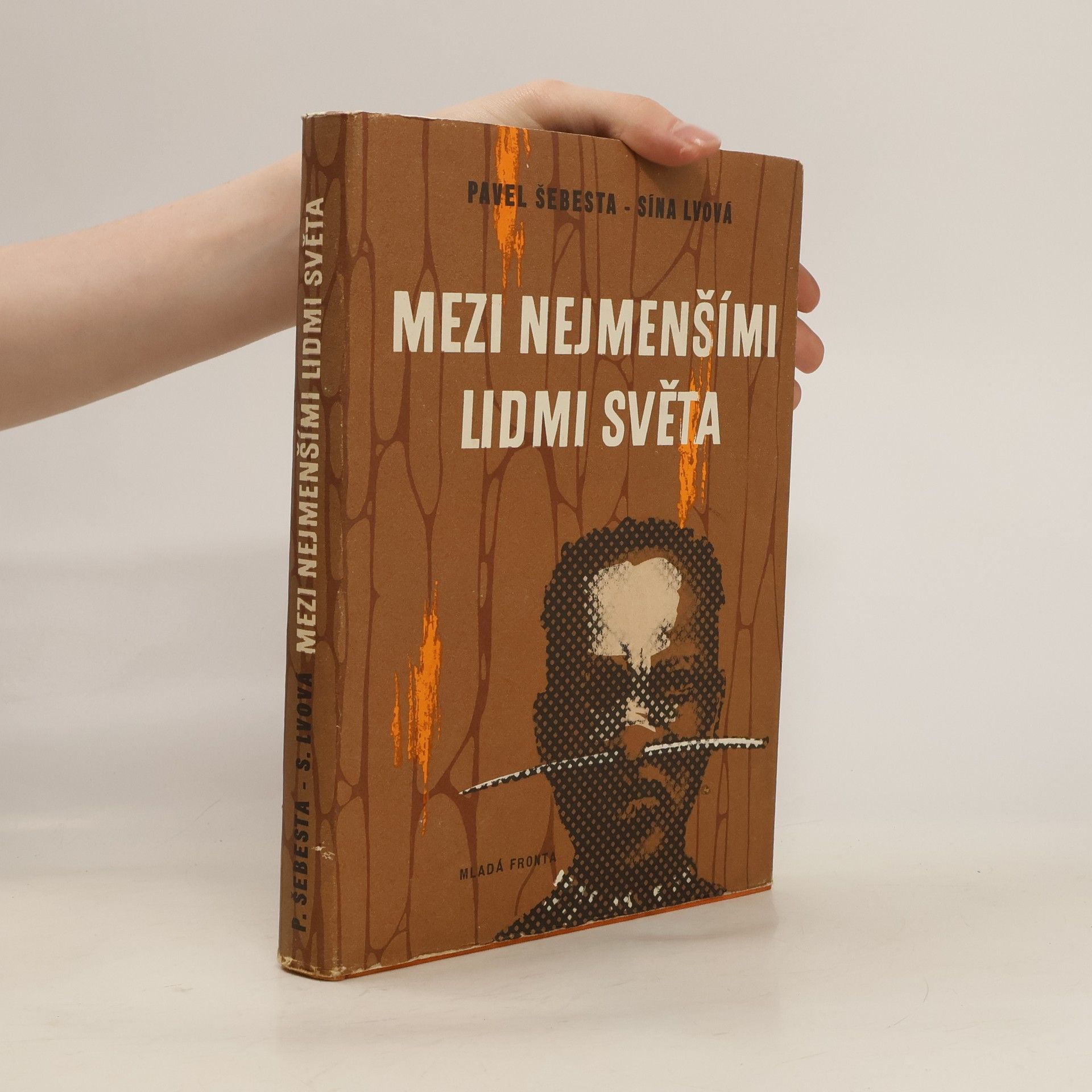 Pavel Šebesta Mezi nejmenšími lidmi světa