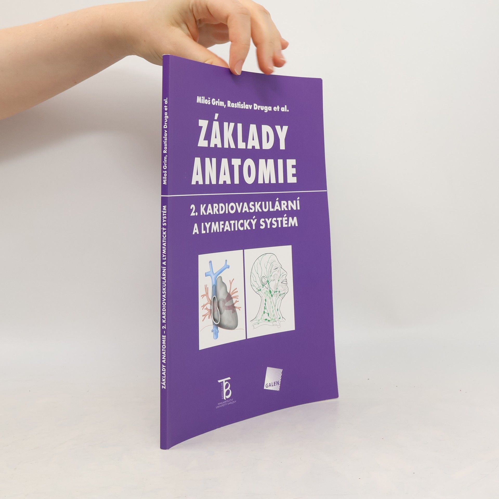 Miloš Grim Základy anatomie. 2., Kardiovaskulární a lymfatický systém