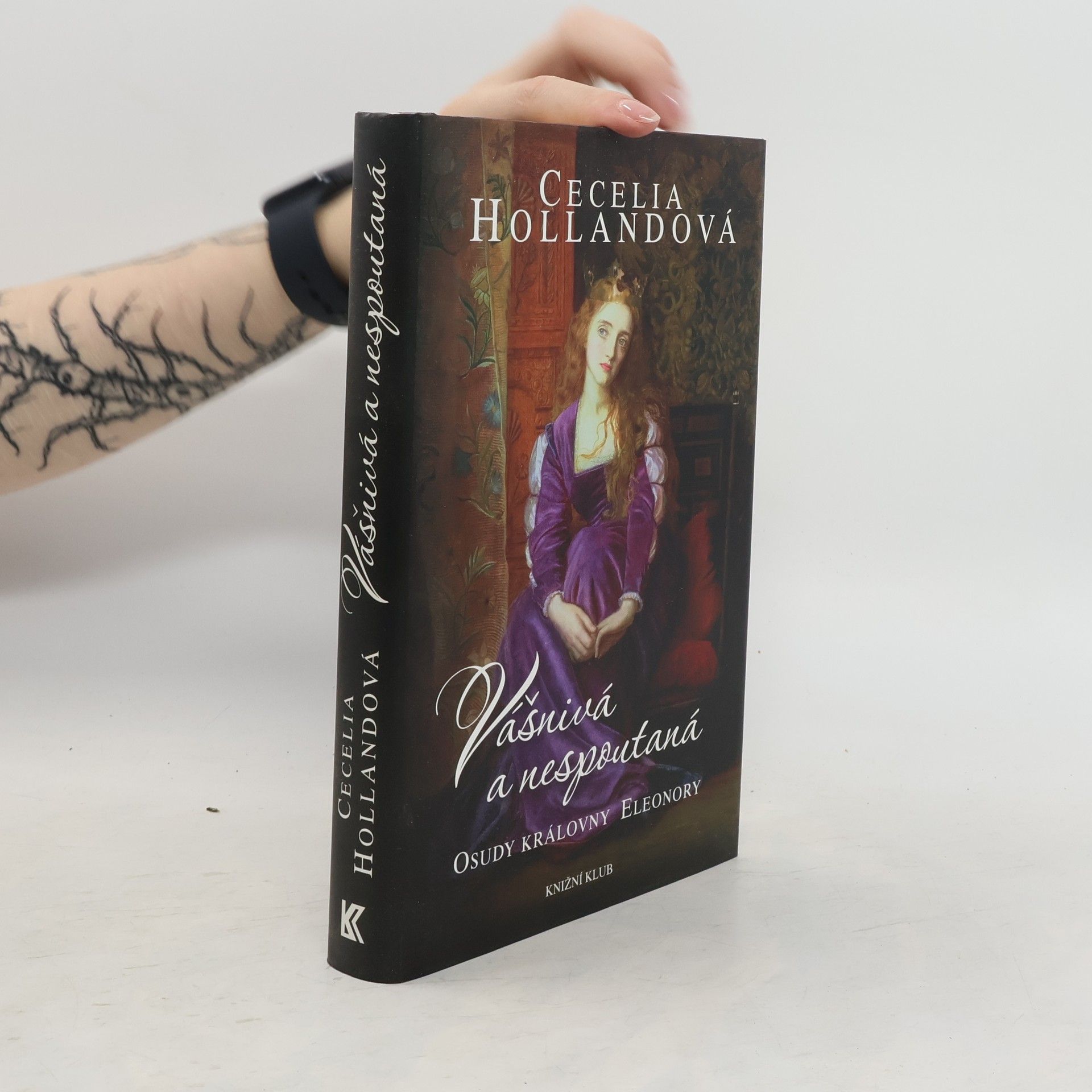 Cecelia Holland Vášnivá a nespoutaná. Osudy královny Eleonory