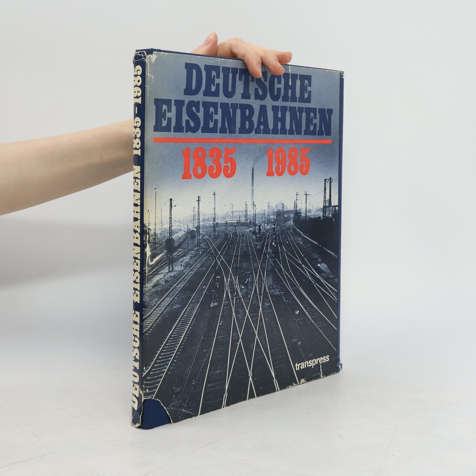 Elfriede Rehbein Deutsche Eisenbahnen 1835-1985